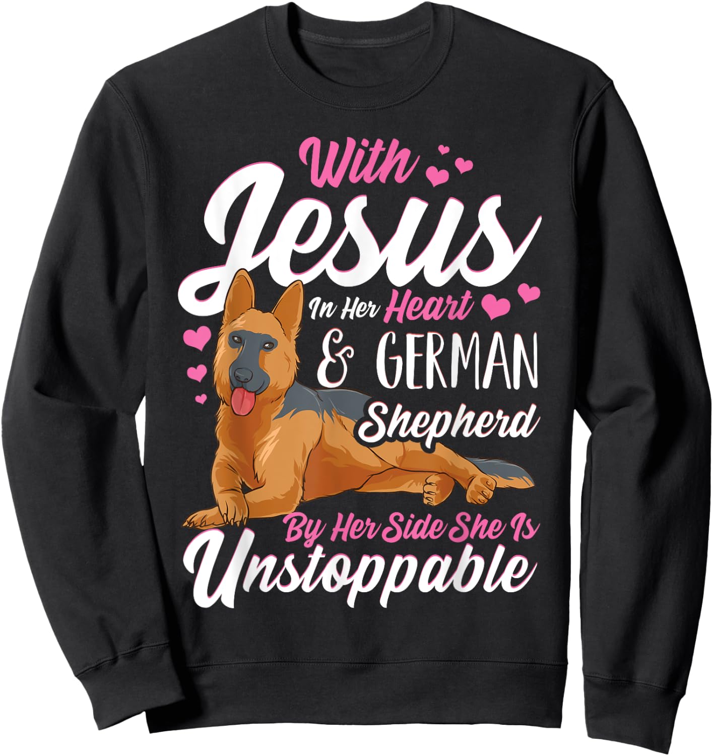 German Shepherd Shirts With Jesus In Her Heart Sweatshirt - Sweatshirt | Black