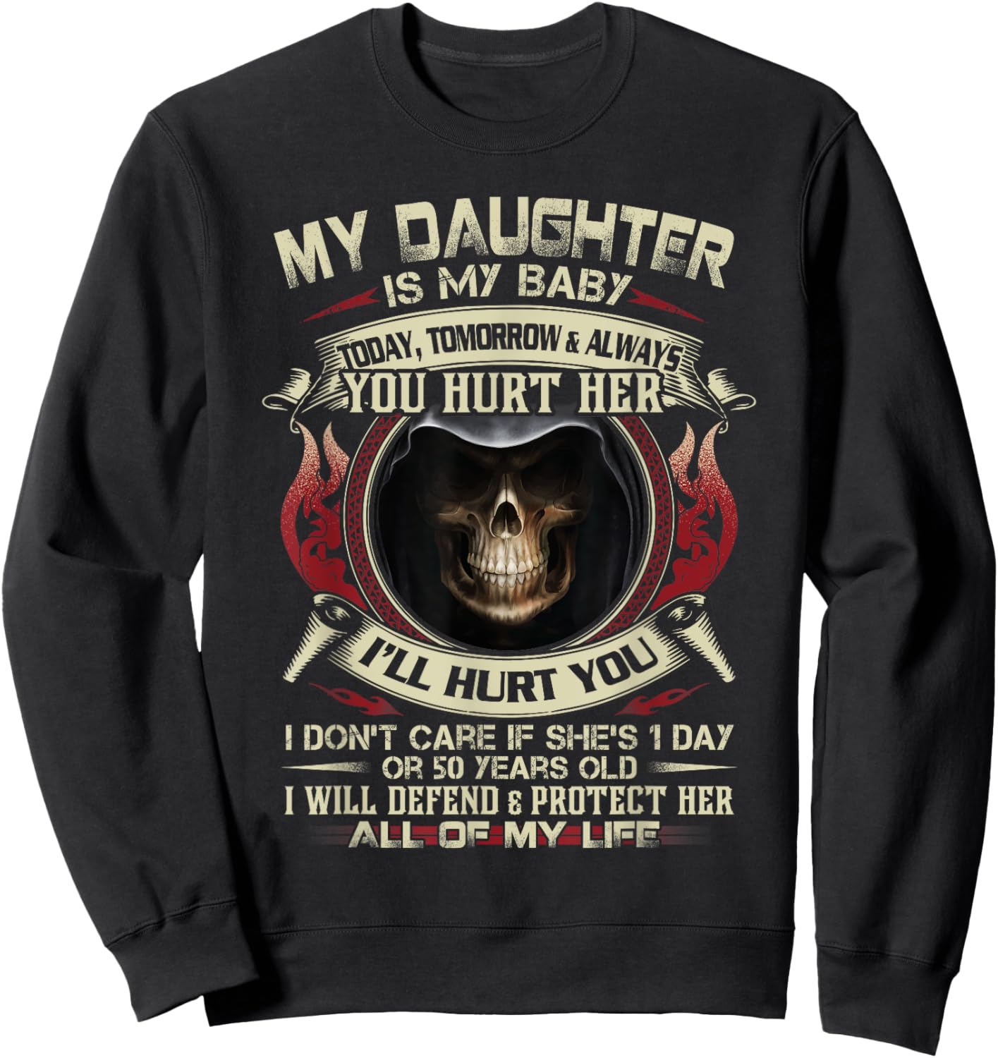 Badass Dad Shirt My Daughter Dating Hurt Her Protect Defend Sweatshirt - Sweatshirt | Black