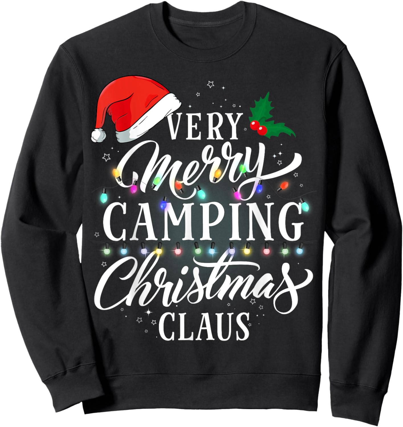 Very Merry Camping Christmas Claus Pajamas Sweatshirt - Sweatshirt | Black