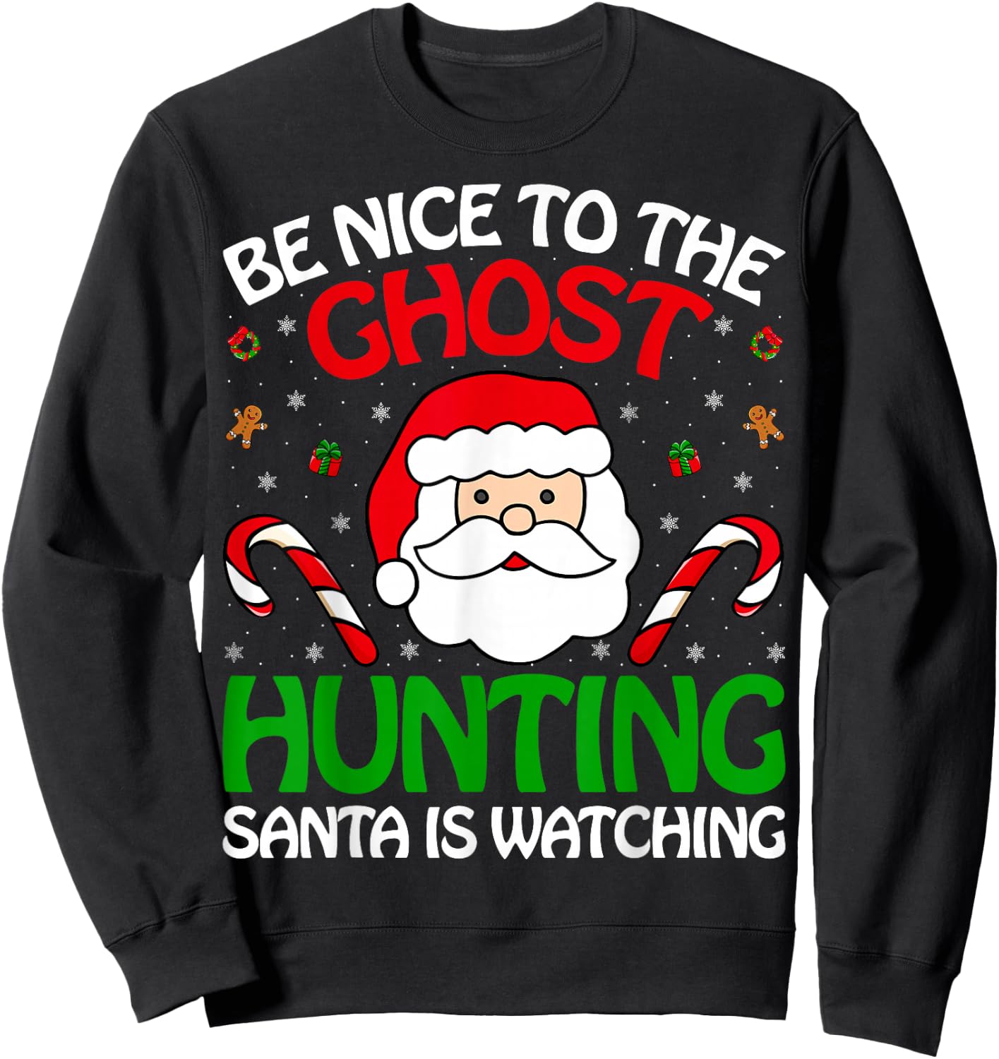 Ghost Hunting Santa Watching Christmas Paranormal Researcher Sweatshirt - Sweatshirt | Black
