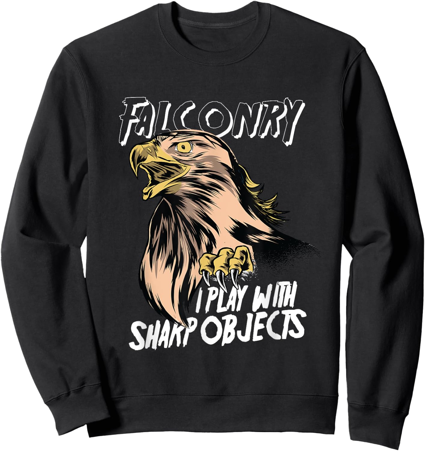 Falconry Falconry Gamehawking Hawking Hawk Hunting Game Sharp Sweatshirt - Sweatshirt | Black