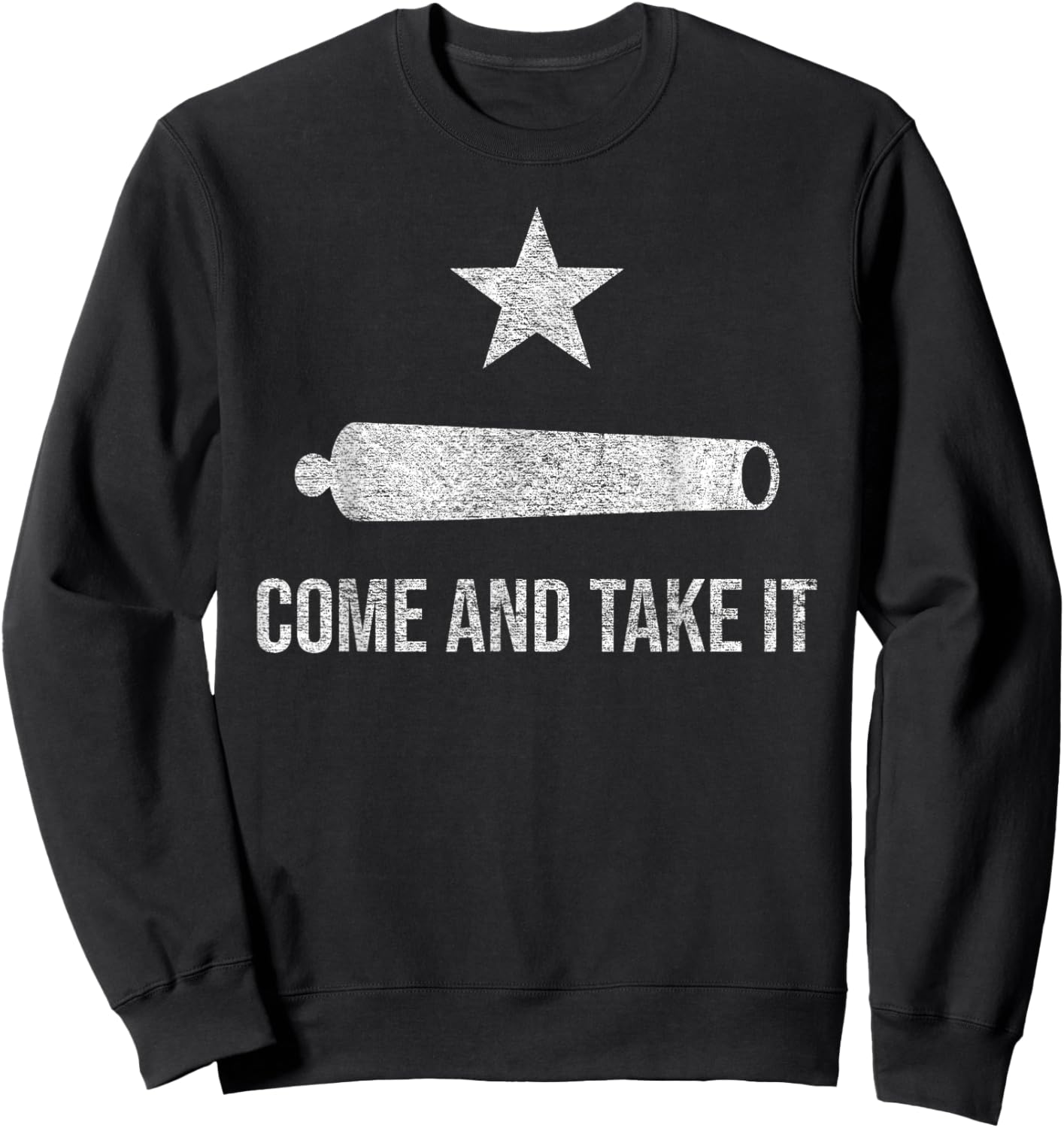 Come and Take It Flag Texas Pride Gonzales Cannon Sweatshirt - Sweatshirt | Black