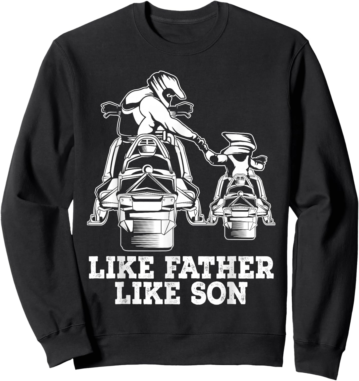 Snowmobile - Like Father Like Son Snowcross Christmas Gift Sweatshirt - Sweatshirt | Black
