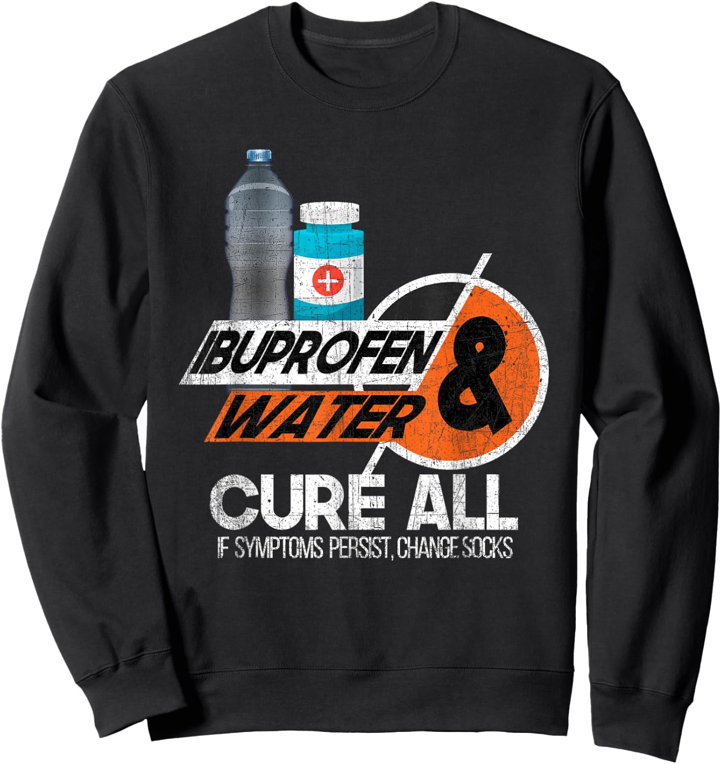 Ibuprofen + Water-Sarcastic Military Veteran Soldier Sweatshirt - Sweatshirt | Black