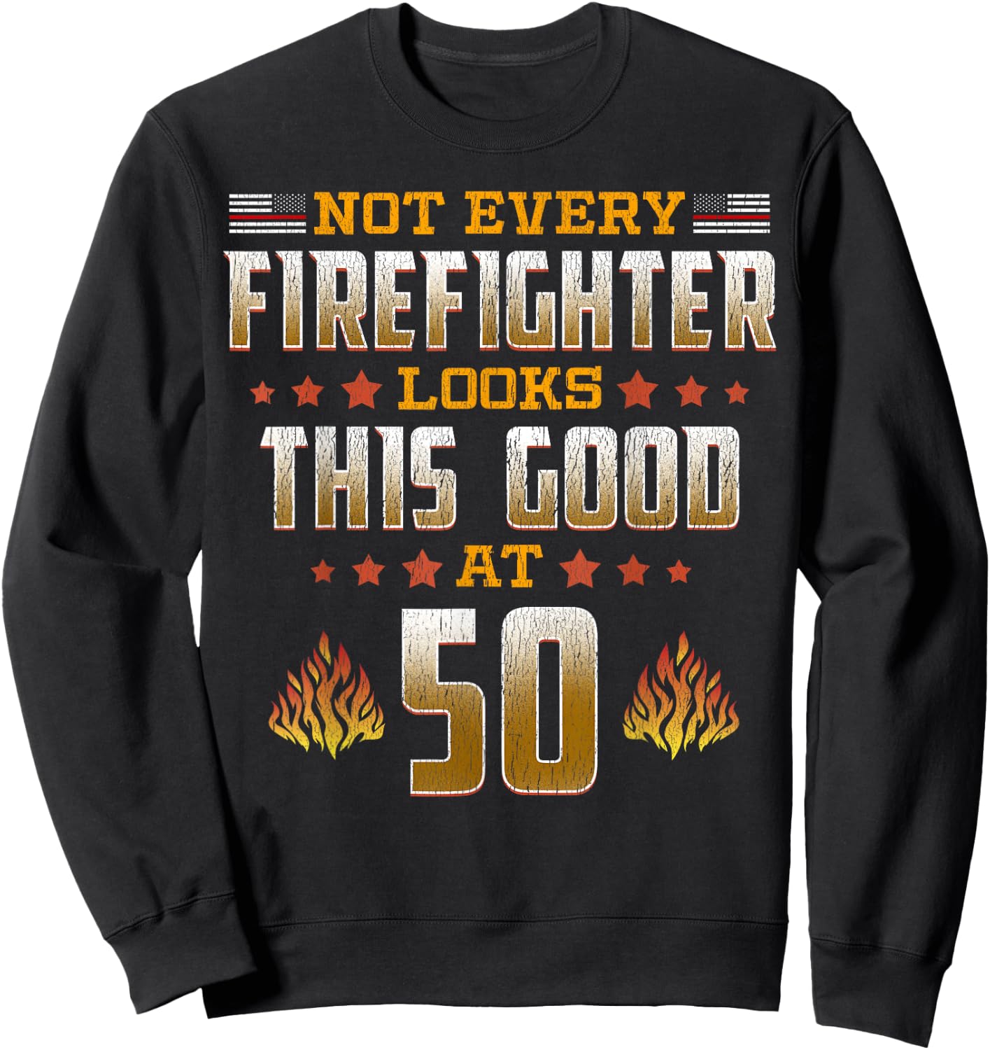 Firefighter 50th Birthday Sweatshirt - Sweatshirt | Black