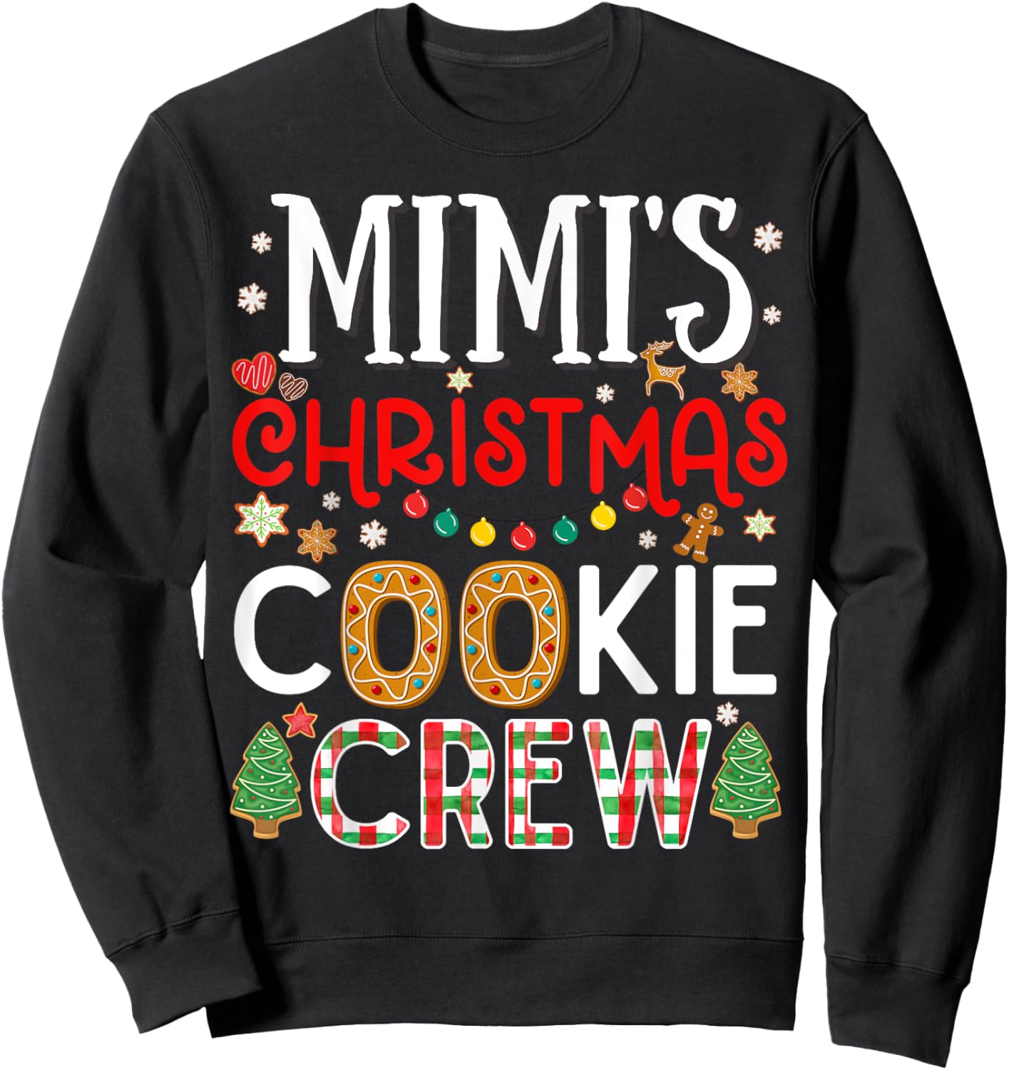 Mimi's Christmas Cookie Crew Funny Family Baking Party Cute Sweatshirt - Sweatshirt | Black