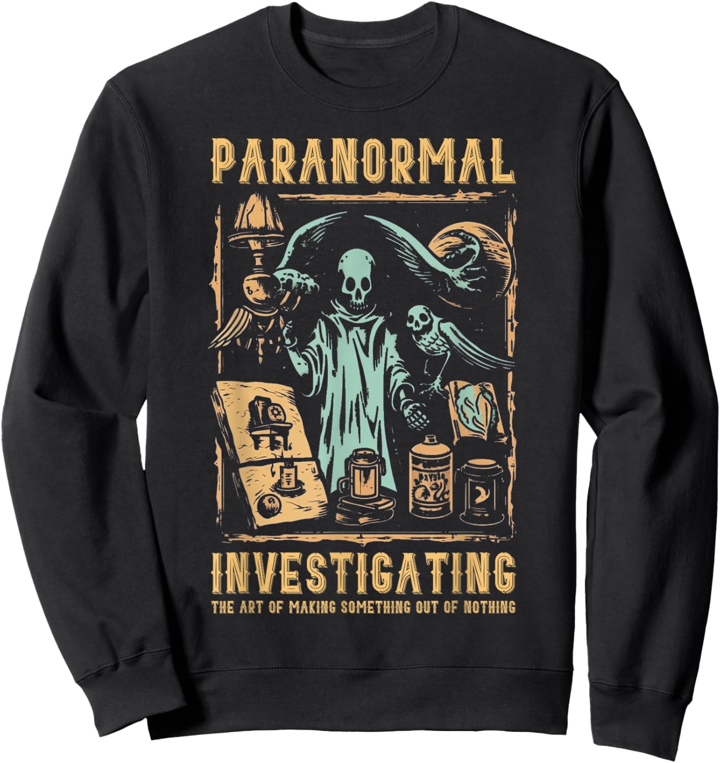 Ghost Hunting Investigator Design Paranormal Investigator Sweatshirt - Sweatshirt | Black