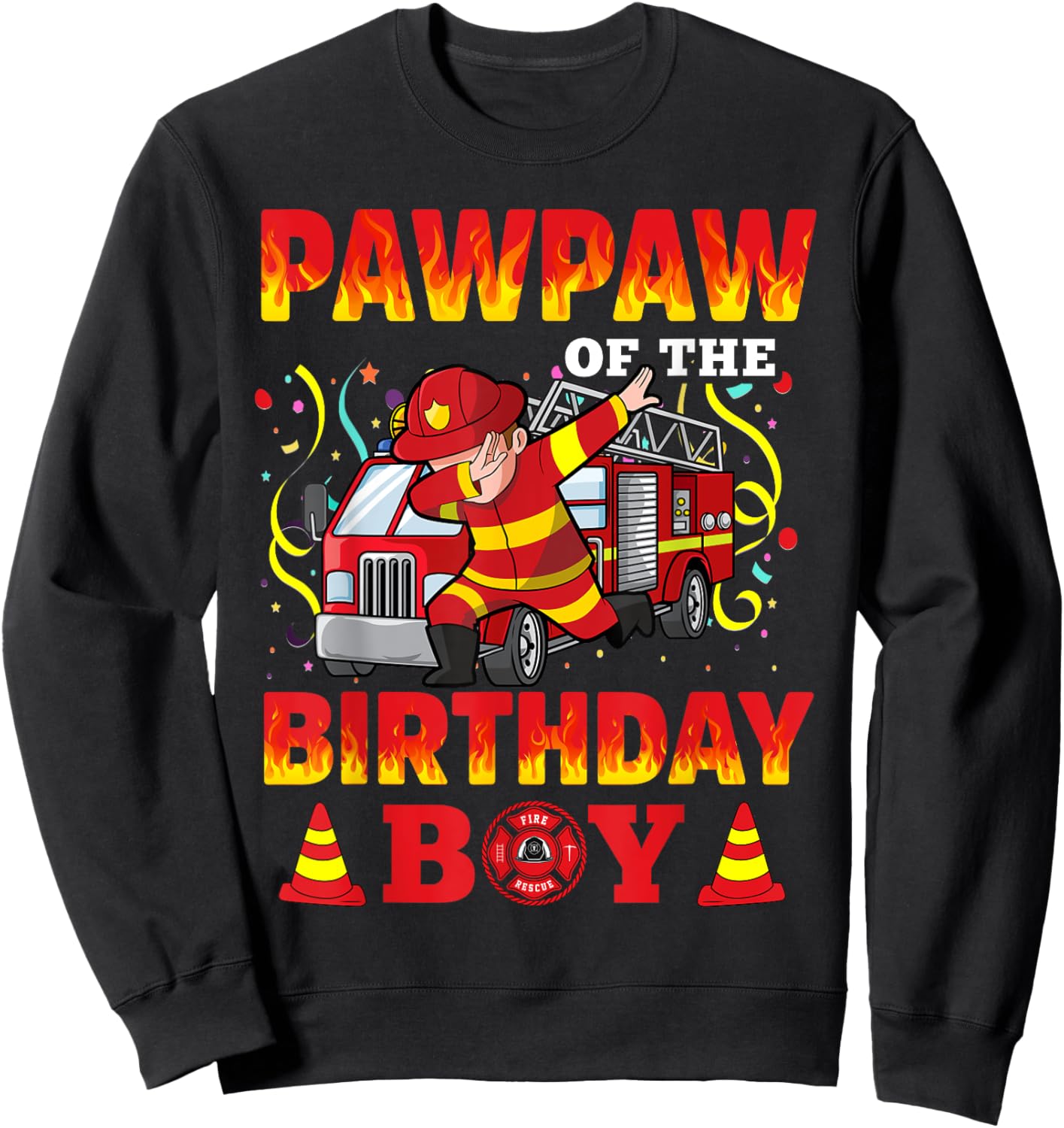 Pawpaw Of The Birthday Boy Fire Truck Firefighter Boys Sweatshirt - Sweatshirt | Black