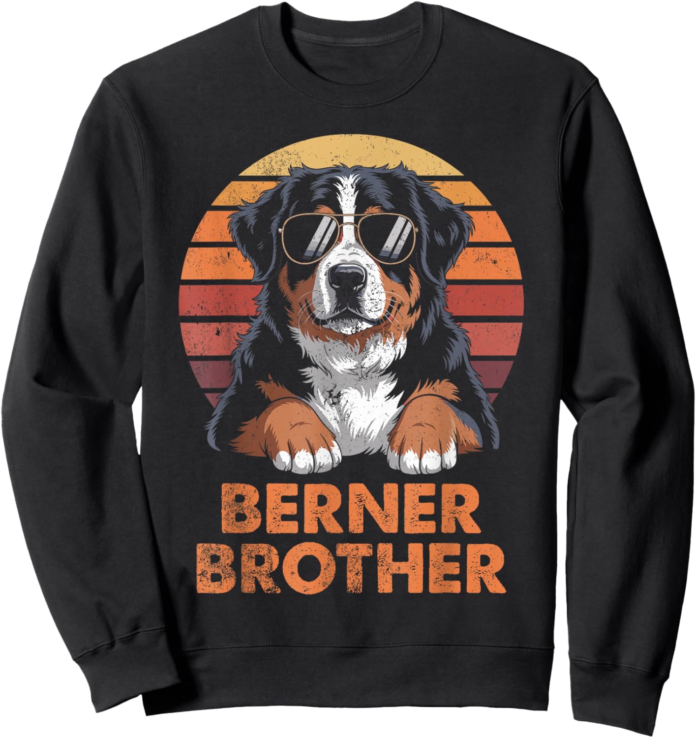 Cool Retro Bernese Mountain Brother Funny Vintage Dog Owner Sweatshirt - Sweatshirt | Black