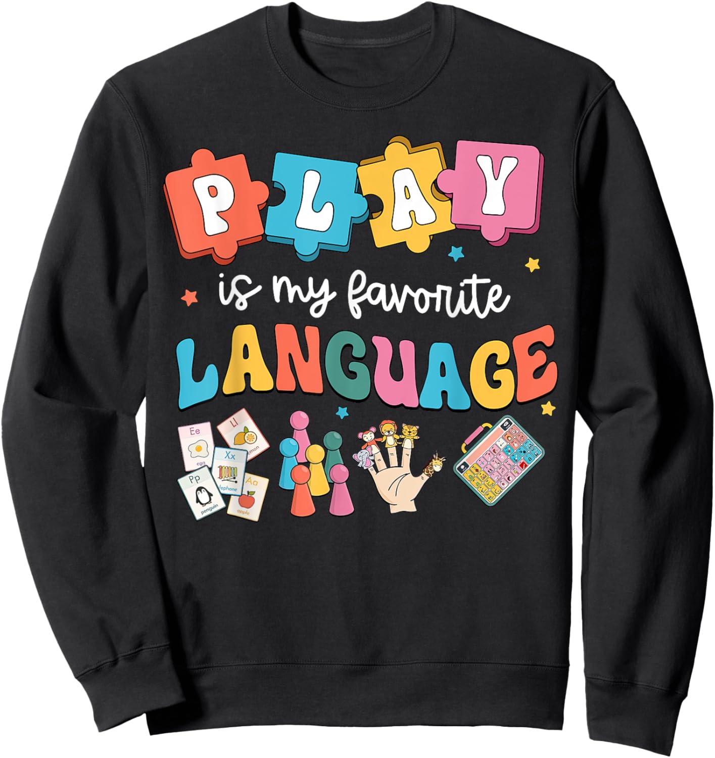 Retro Play Is My Favorite Language SLP Speech Therapy SLPA Sweatshirt - Sweatshirt | Black