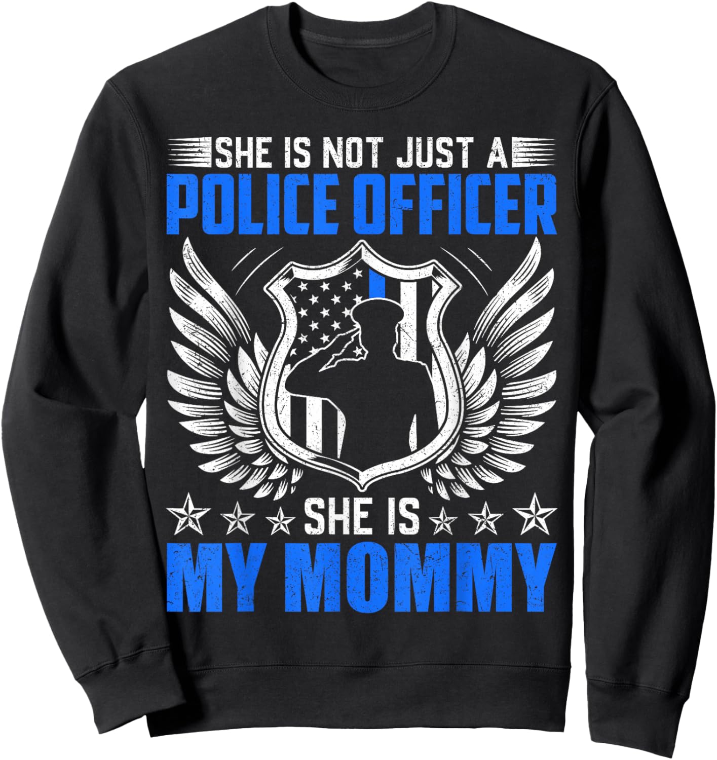 My Mommy Is A Brave Police Officer Proud Police Daughter Son Sweatshirt - Sweatshirt | Black