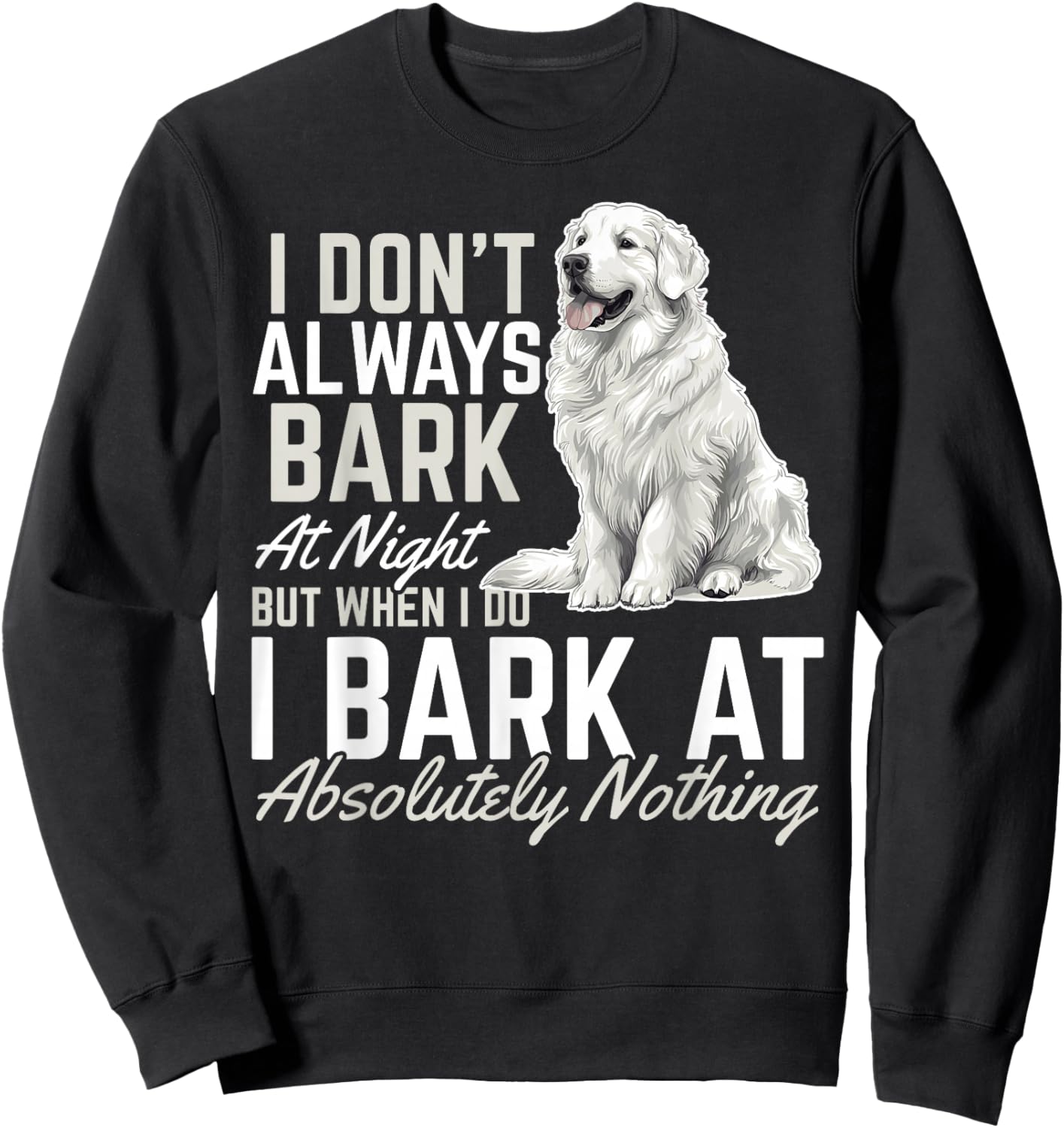 Great Pyrenees Dog Owner Sweatshirt - Sweatshirt | Black