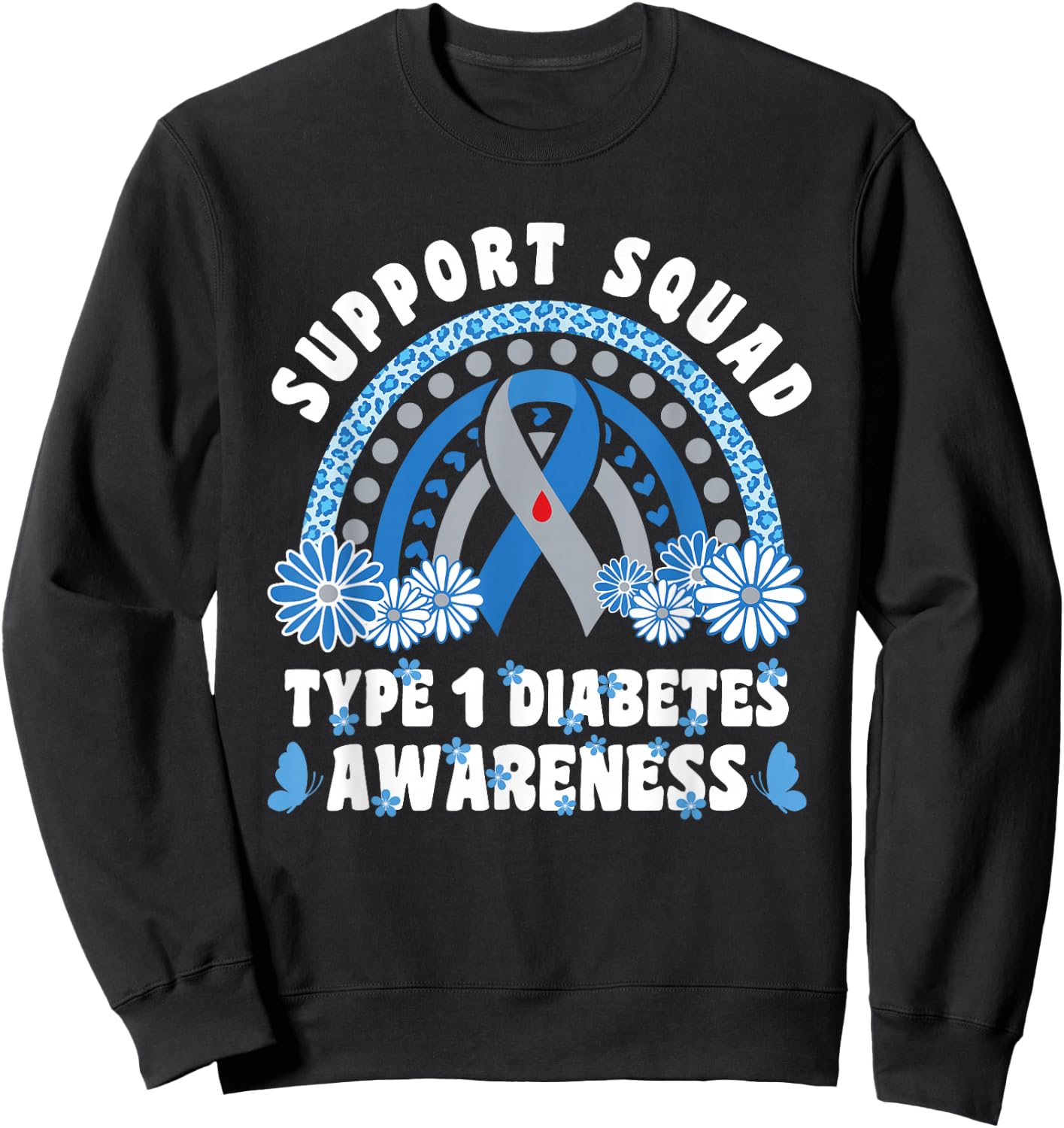 Type 1 Diabetes T1D Support Squad Sweatshirt - Sweatshirt | Black
