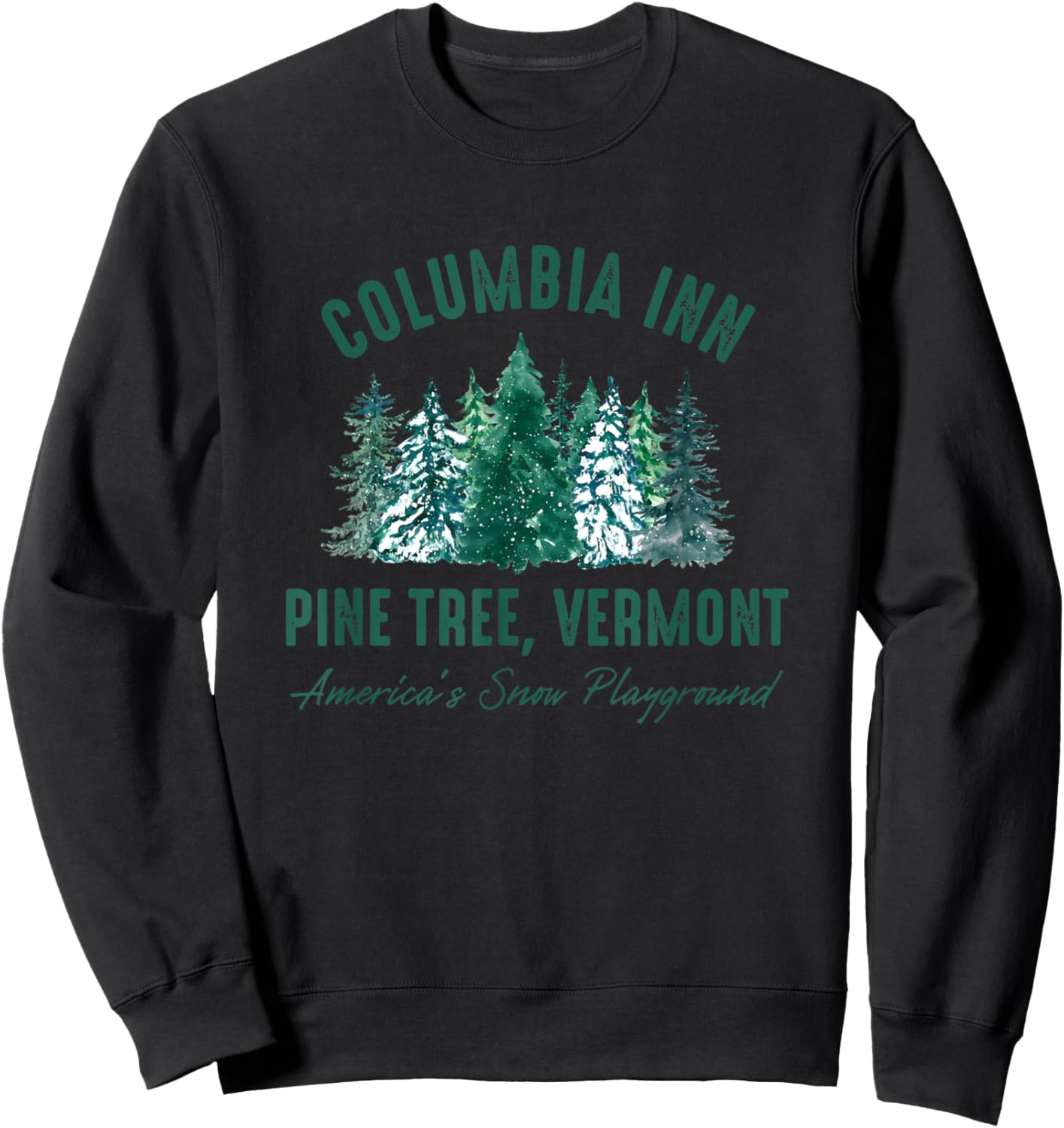 Pine Tree Vermont Always A White Christmas Tree Sweatshirt - Sweatshirt | Black