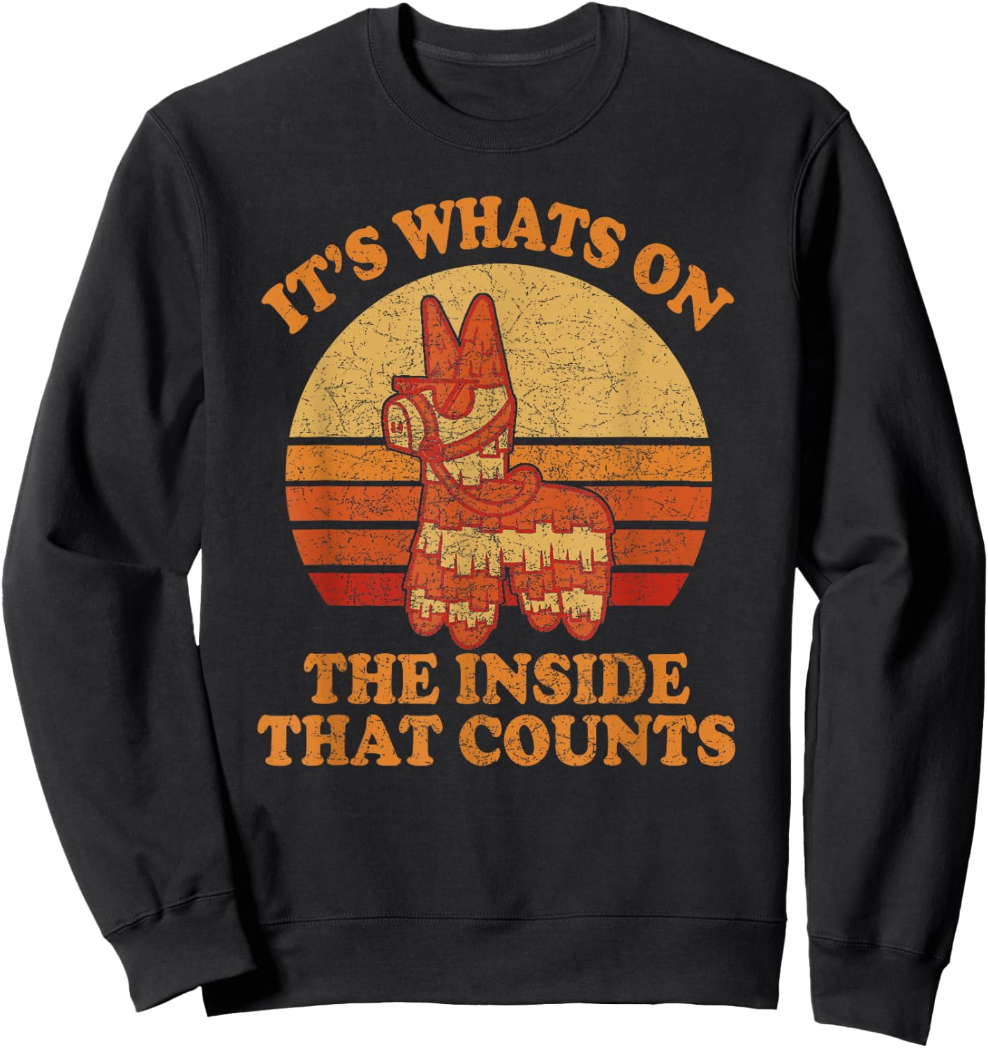 Its Whats on the Inside that Counts - Retro Donkey Pinata Sweatshirt - Sweatshirt | Black