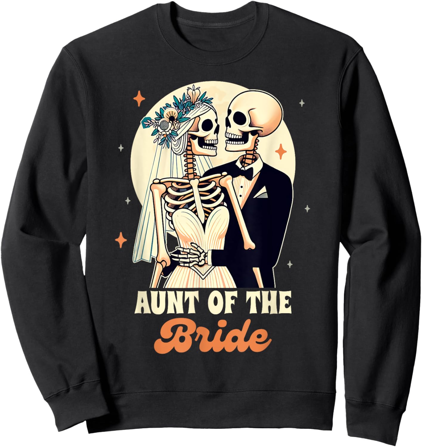 Auntie Of The Bride Wedding Rehearsal Aunt Of The Bride Sweatshirt - Sweatshirt | Black