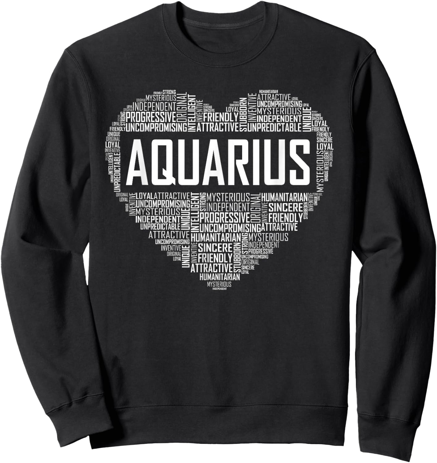 Love Aquarius Characteristics Co Aquarius Zodiac Traits Horoscope Astrology Sign Gift Heart Sweatshirt - Sweatshirt | Black