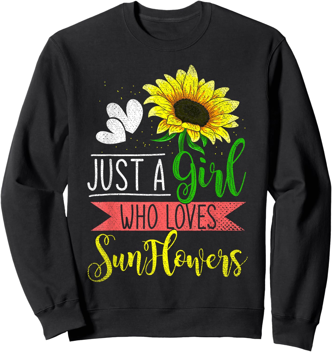 Floral Blossom Women Just A Girl Who Loves Sunflowers Sweatshirt - Sweatshirt | Black