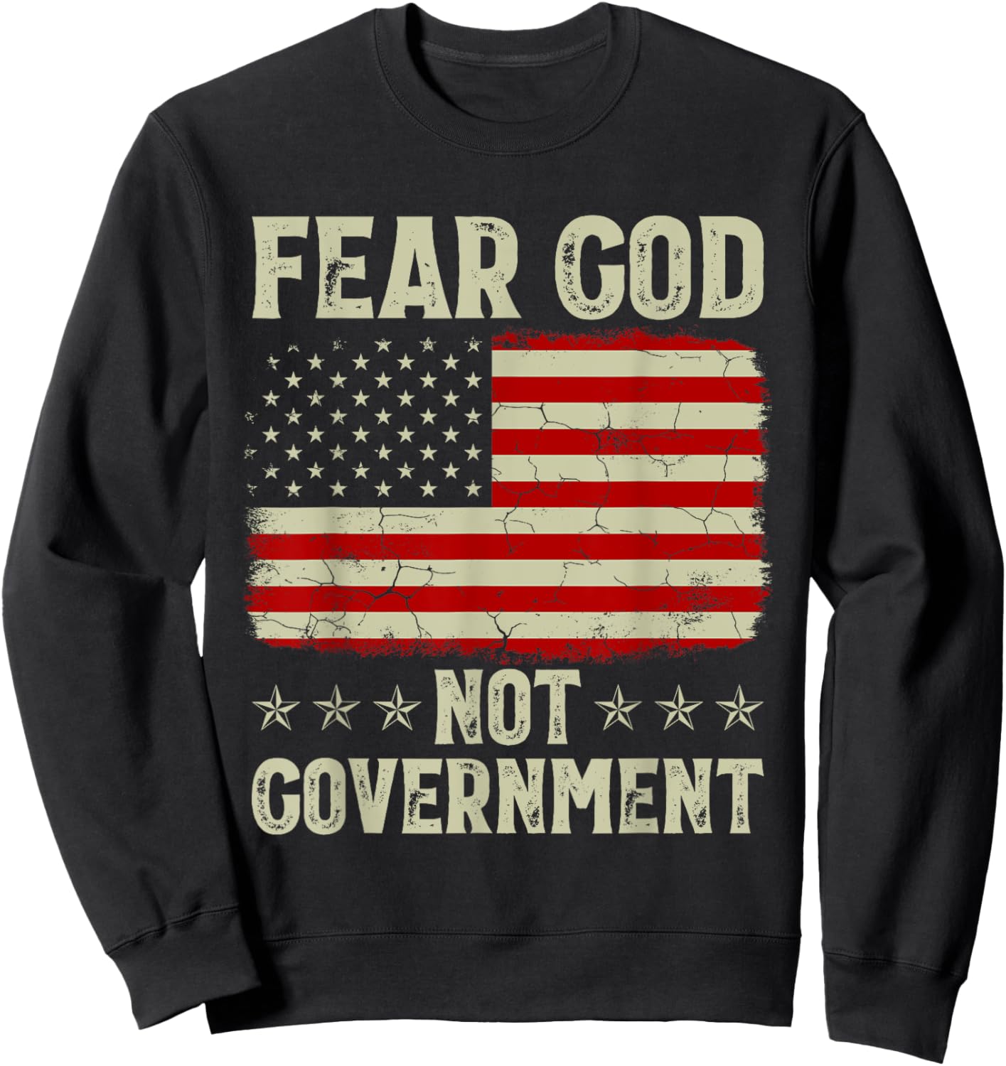 Fear God Not Government Vintage Old American Flag Sweatshirt - Sweatshirt | Black