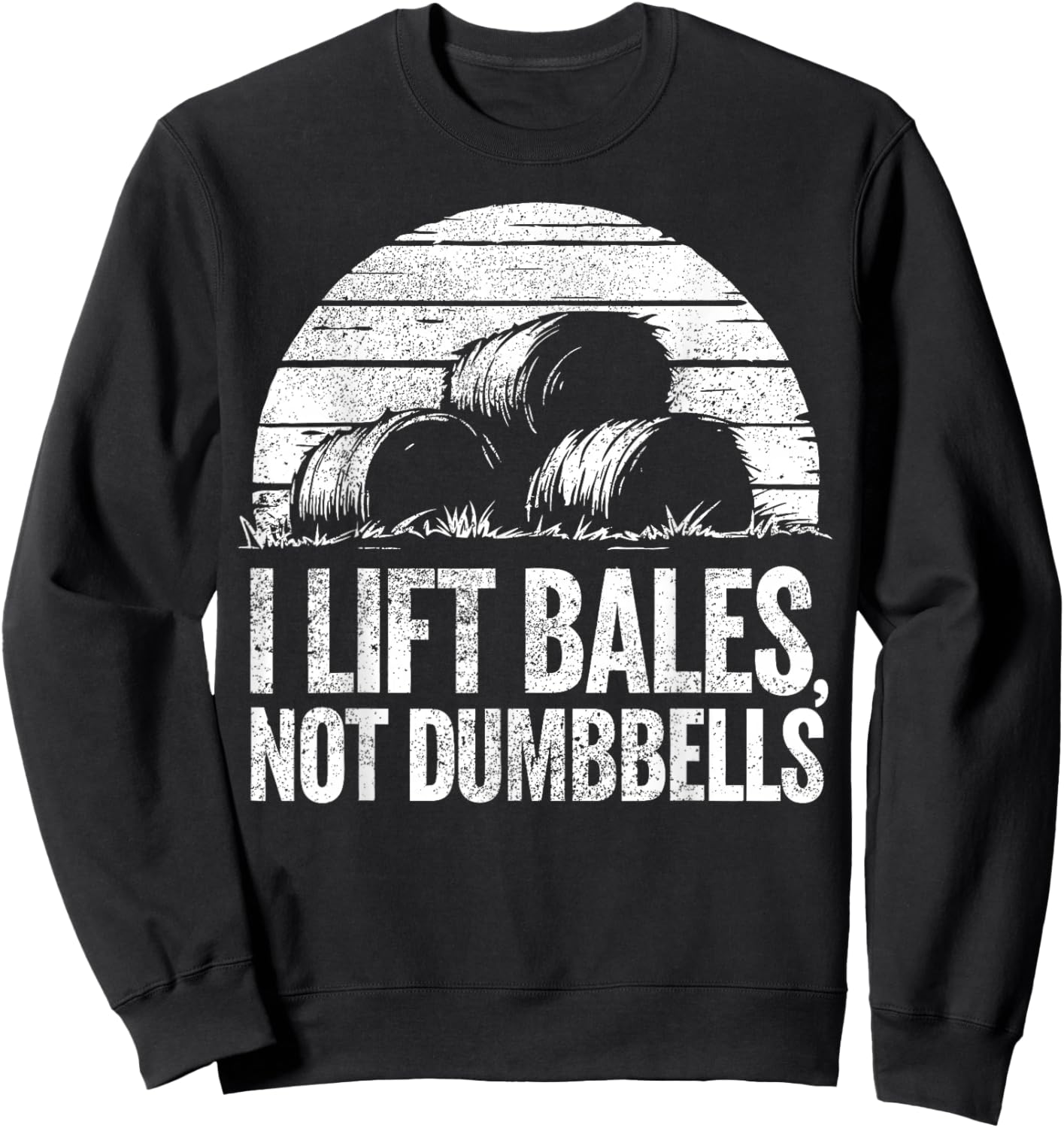 Farming Hay Season Hay Farmer Sweatshirt - Sweatshirt | Black