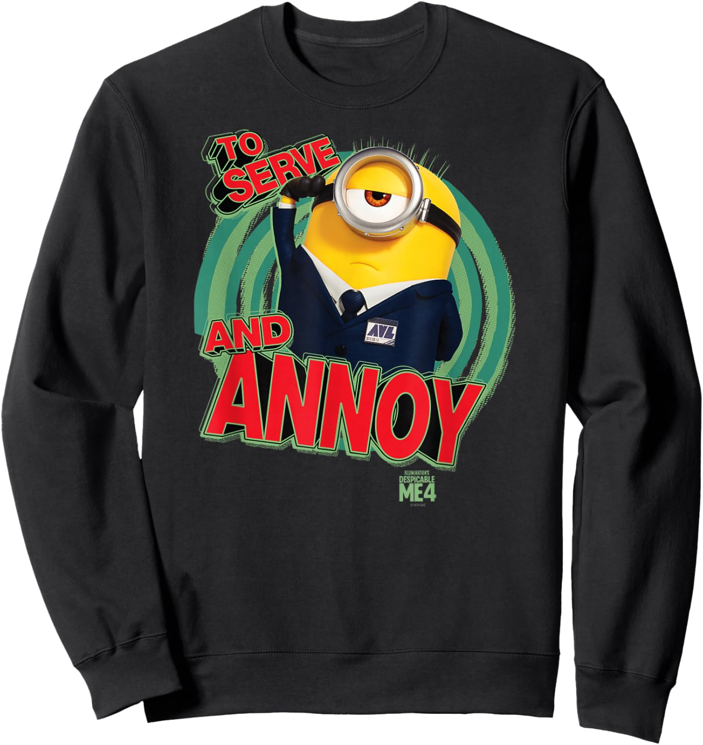 Minions Despicable Me 4 AVL To Serve and Annoy Sweatshirt - Sweatshirt | Black