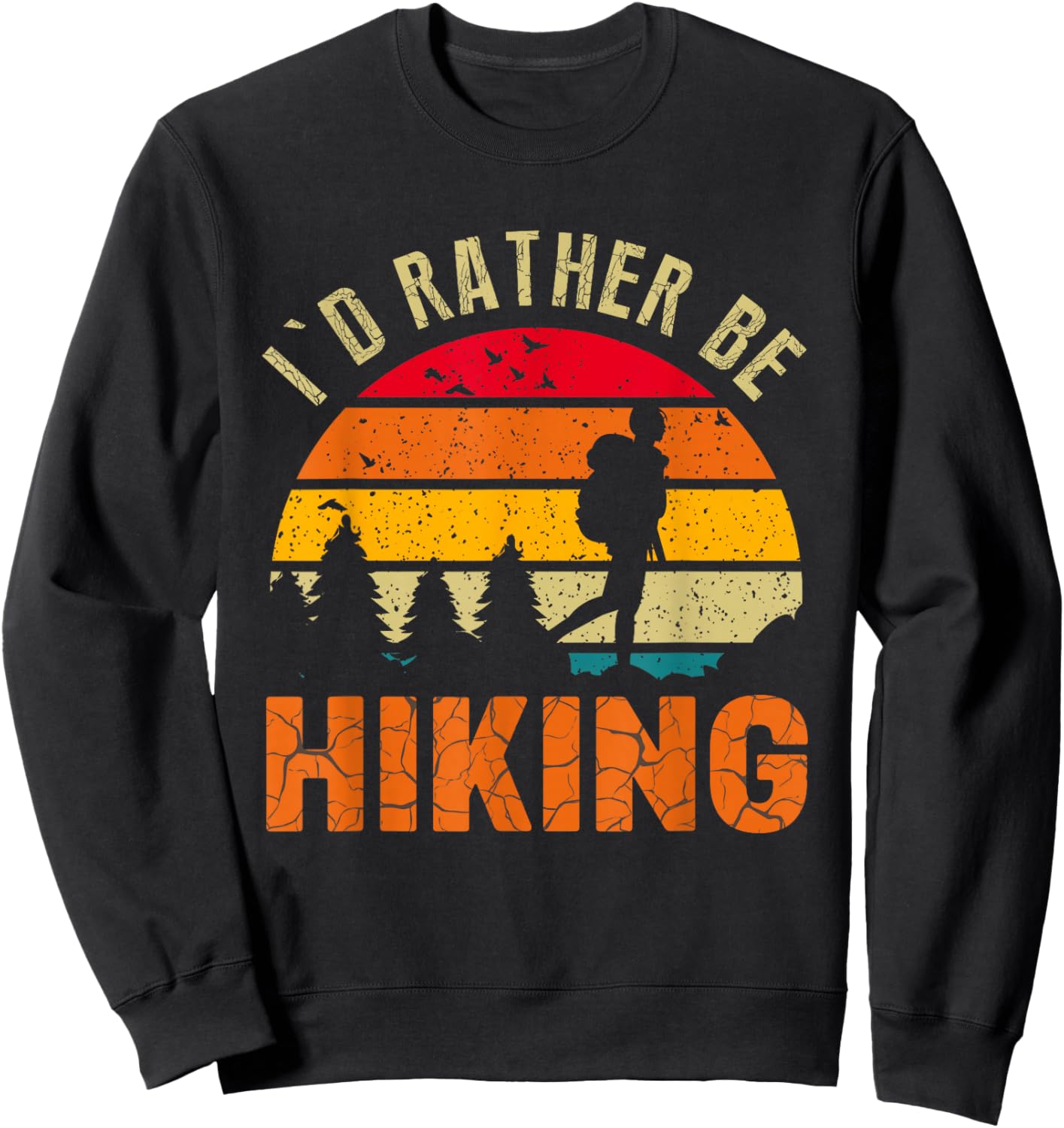 I'd Rather Be Hiking Sweatshirt - Sweatshirt | Black