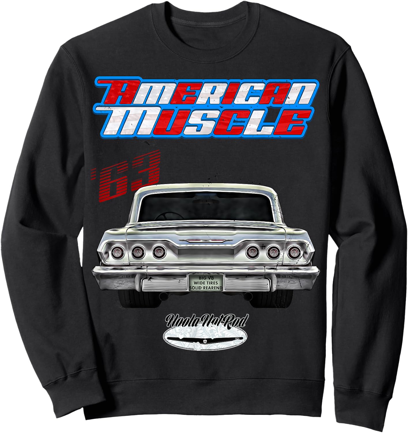 1963,63,Hotrod,Impala,Biscayne,Del Ray,Delray,Muscle Car,USA Sweatshirt - Sweatshirt | Black