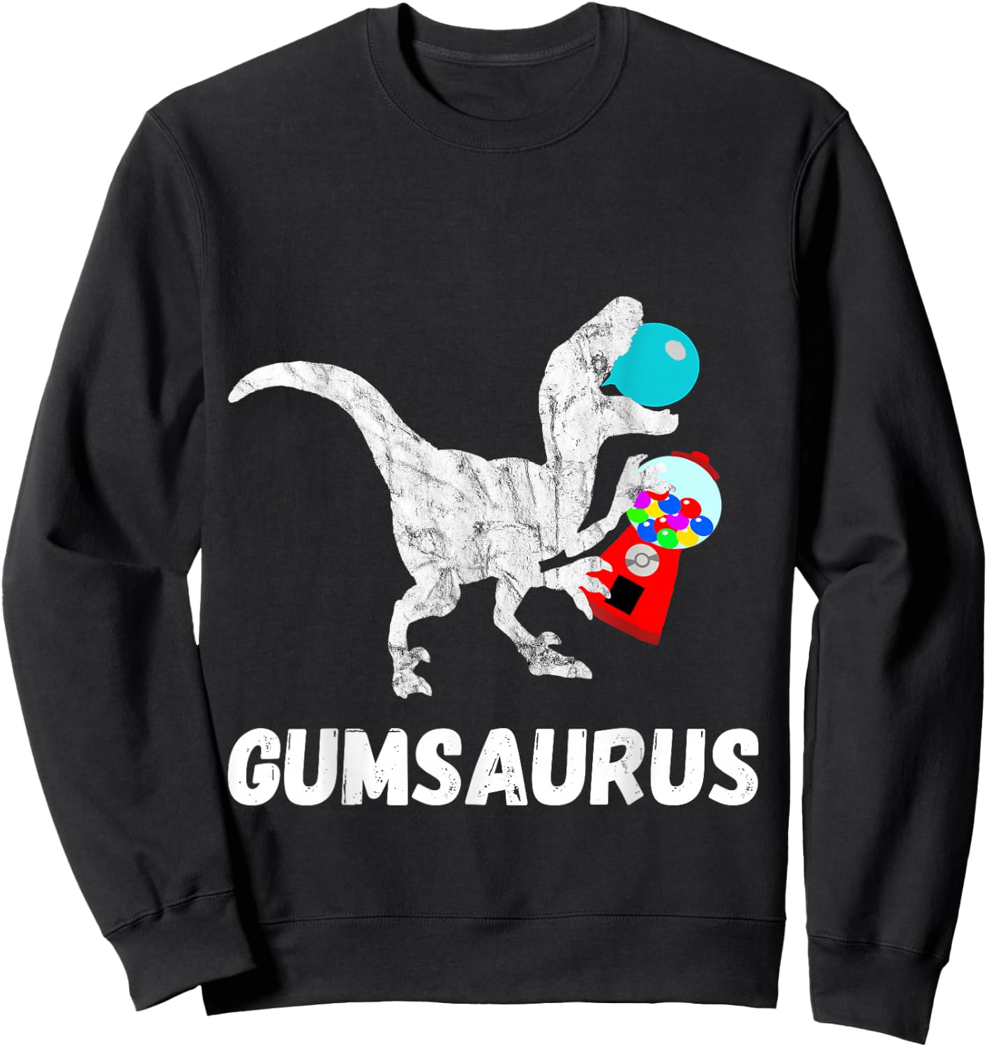 Bubble Gum Saurus Gumball Machine Chewing Dinosaurs T-Rex Sweatshirt - Sweatshirt | Black