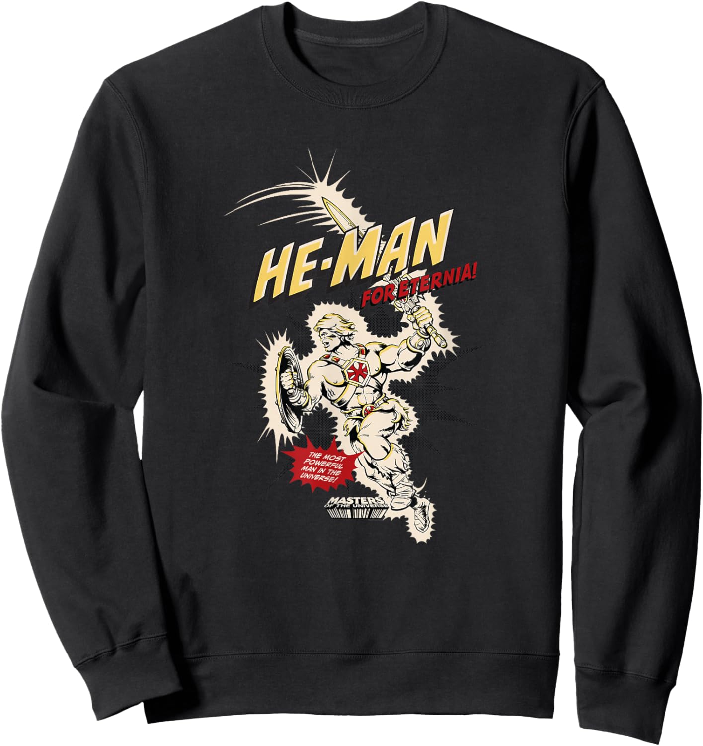 Masters of the Universe - He-Man - for Eternia Sweatshirt - Sweatshirt | Black