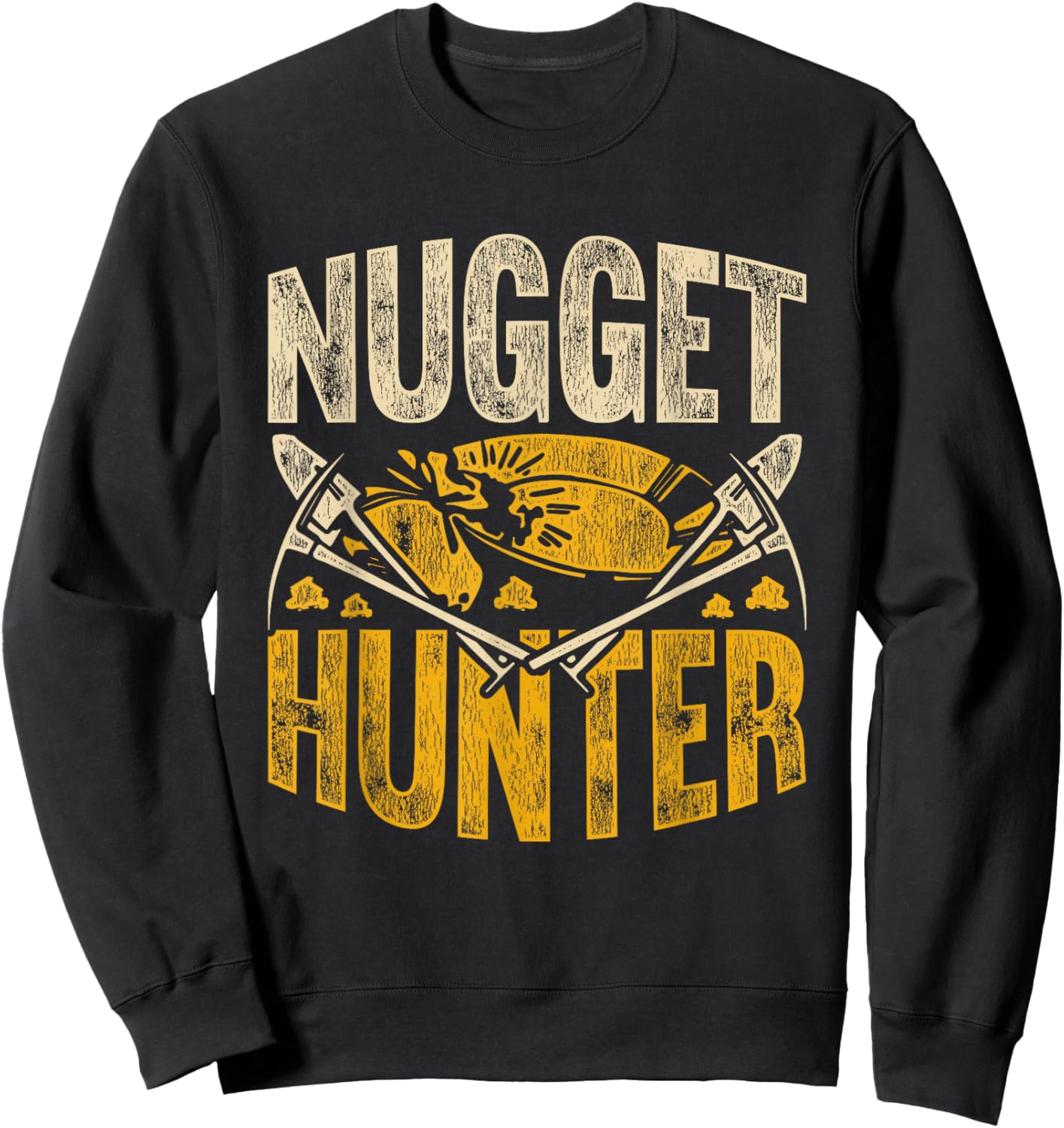Gold Digging Prospector Nugget Hunter Sweatshirt - Sweatshirt | Black