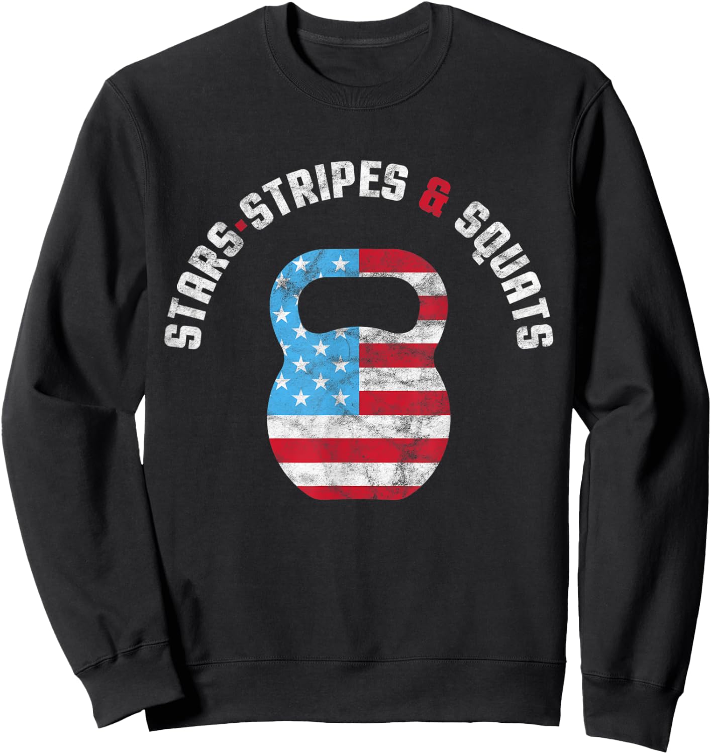 stars stripes and squad Workout Gym USA Flag 4th July Sweatshirt - Sweatshirt | Black