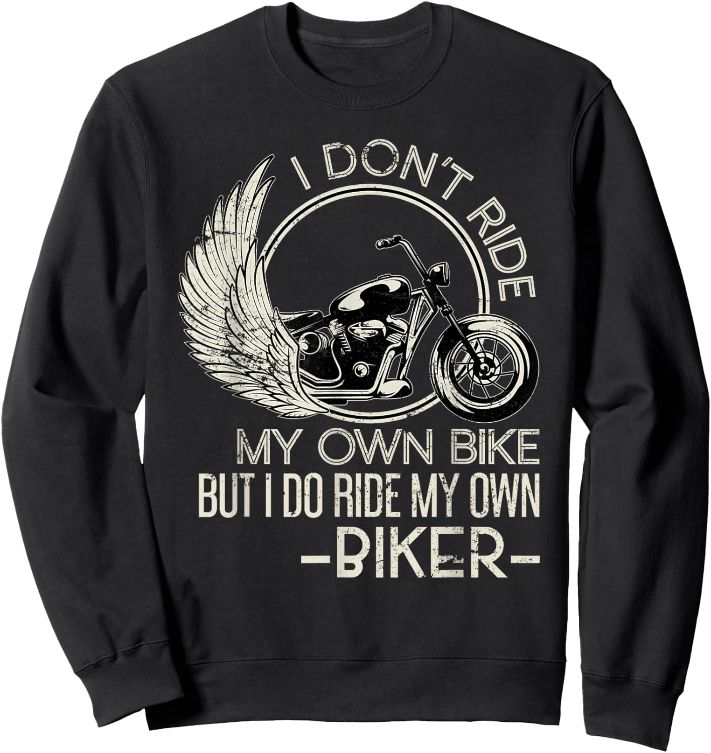 Ich reite meinen eigenen Biker Funny Motorcyclist Sweatshirt - Sweatshirt | Black