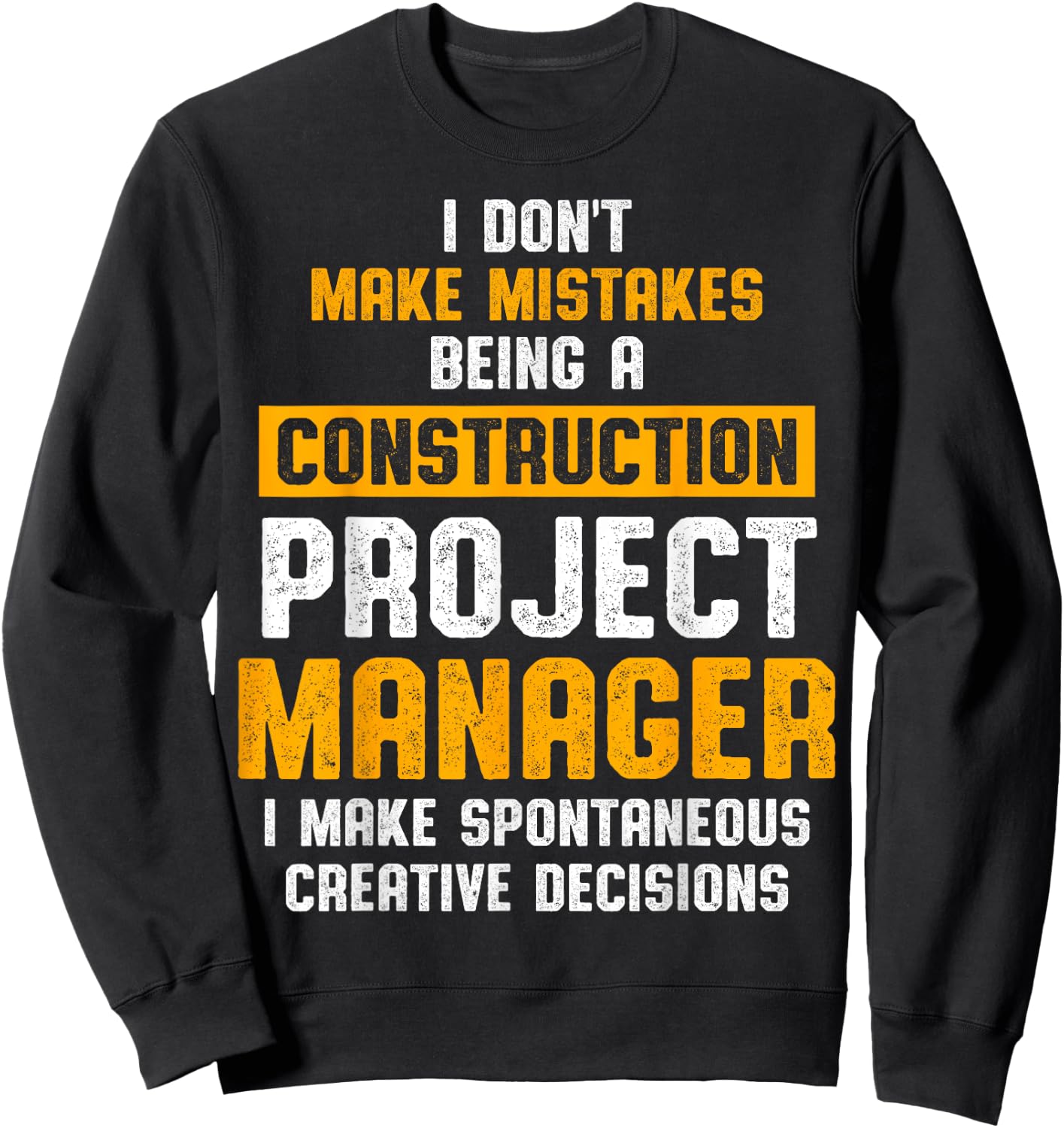 Construction Project Manager Supervisor Sweatshirt - Sweatshirt | Black
