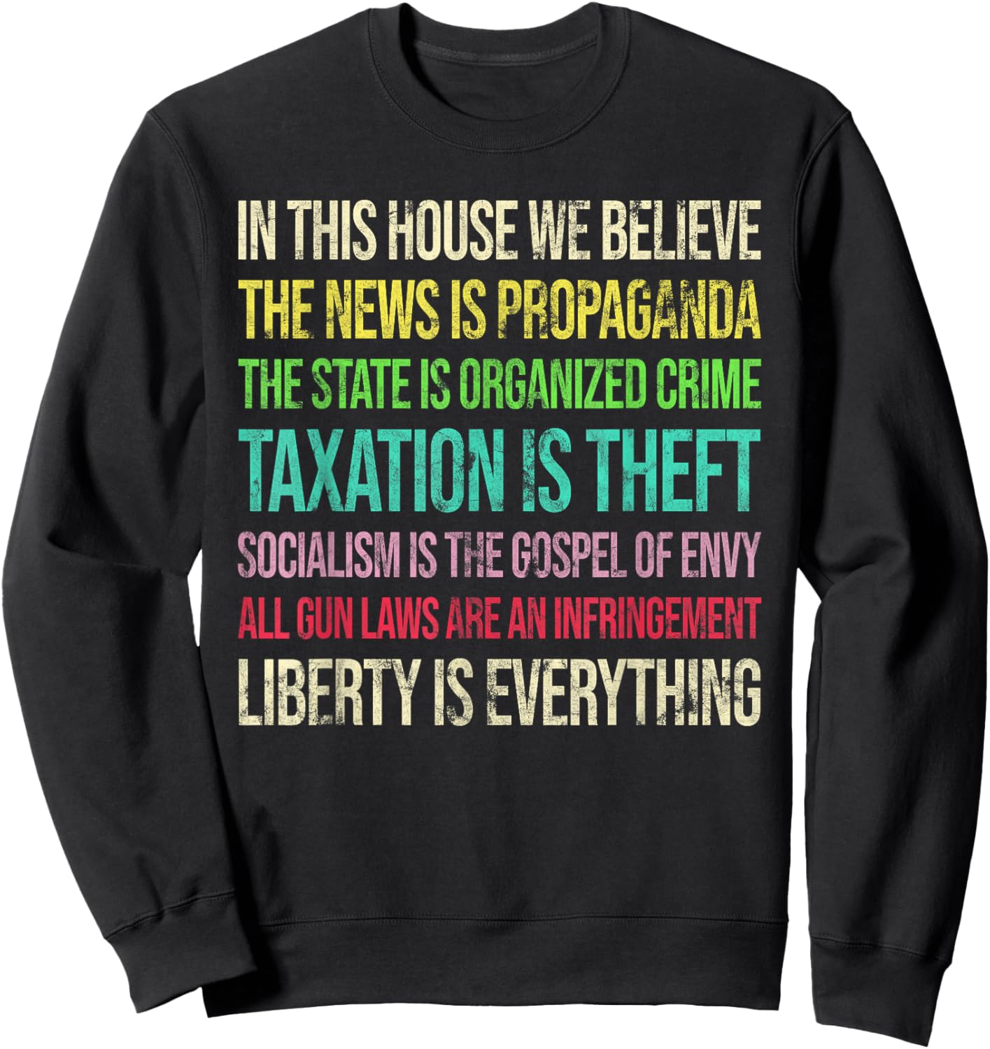 In This House We Believe The News Is Propaganda Sweatshirt - Sweatshirt | Black