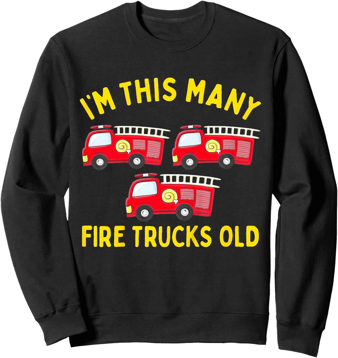 Kids Fire Truck 3rd Birthday Boy Toddler Firefighter 3 Three Sweatshirt - Sweatshirt | Black