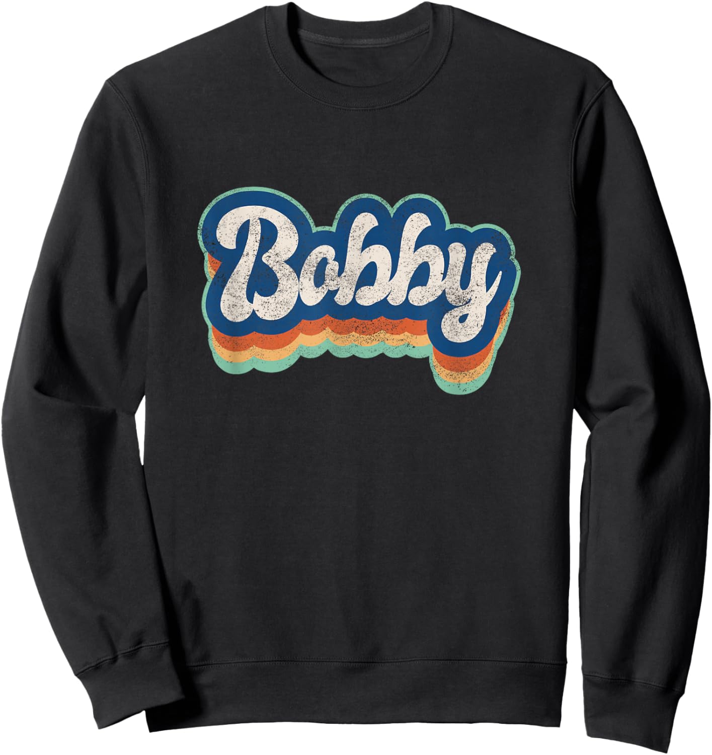 Bobby First Name Boy Vintage Style 70s 80s Personalized Sweatshirt - Sweatshirt | Black