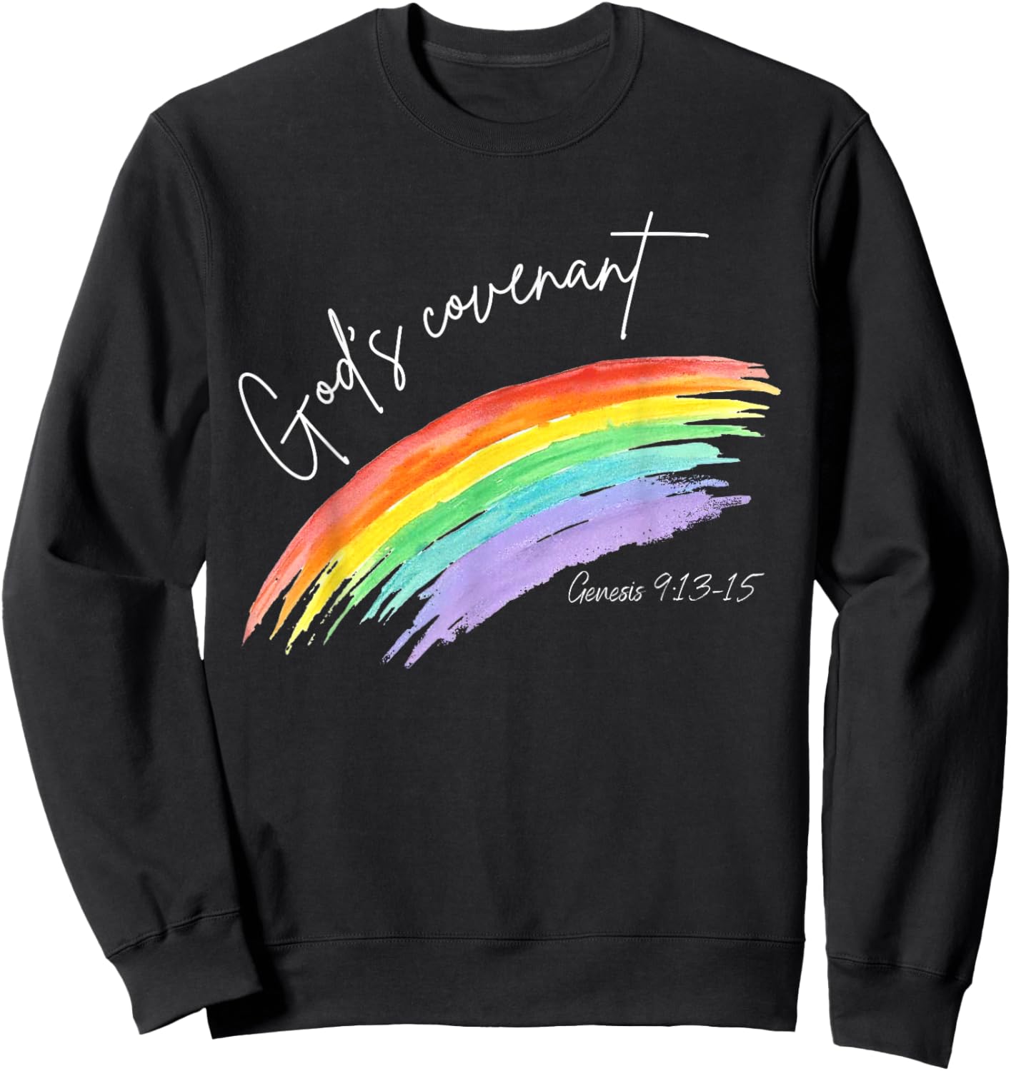 God's Covenant Genesis 9:13-15 Rainbow God's Believers Sweatshirt - Sweatshirt | Black