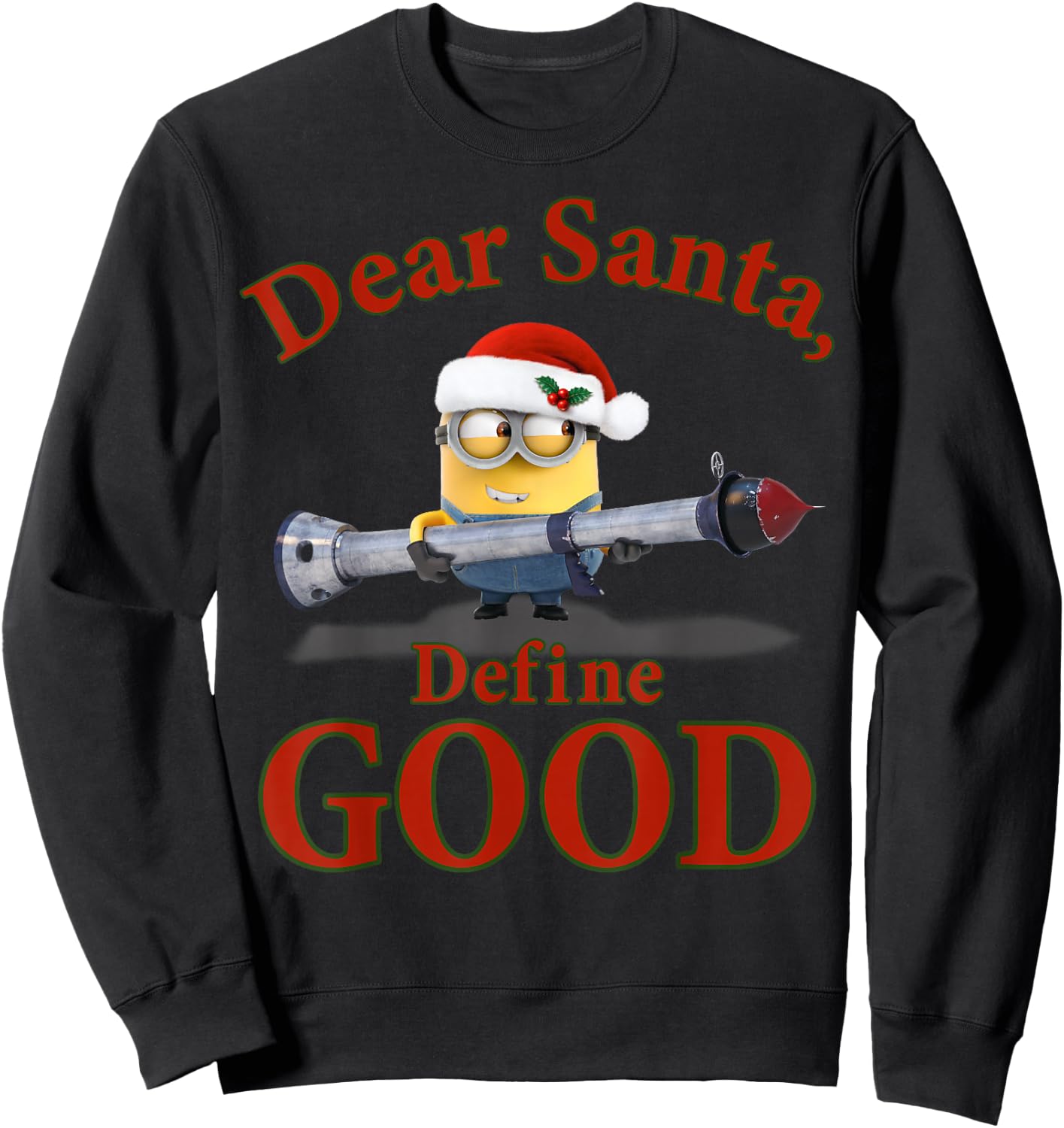 Despicable Me Minions Dear Santa Define Good Portrait Sweatshirt - Sweatshirt | Black
