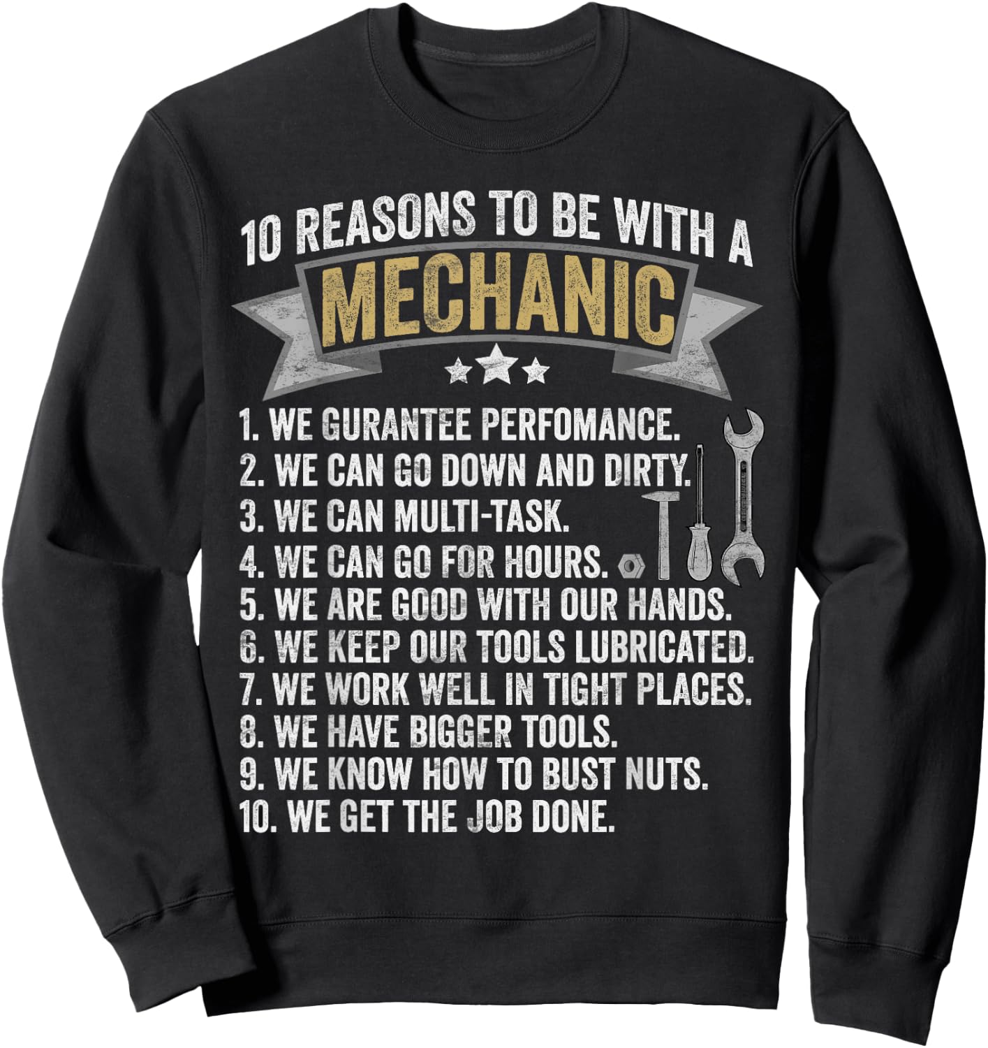 10 Reasons to Be with a Mechanic - Funny Mechanic Sweatshirt - Sweatshirt | Black