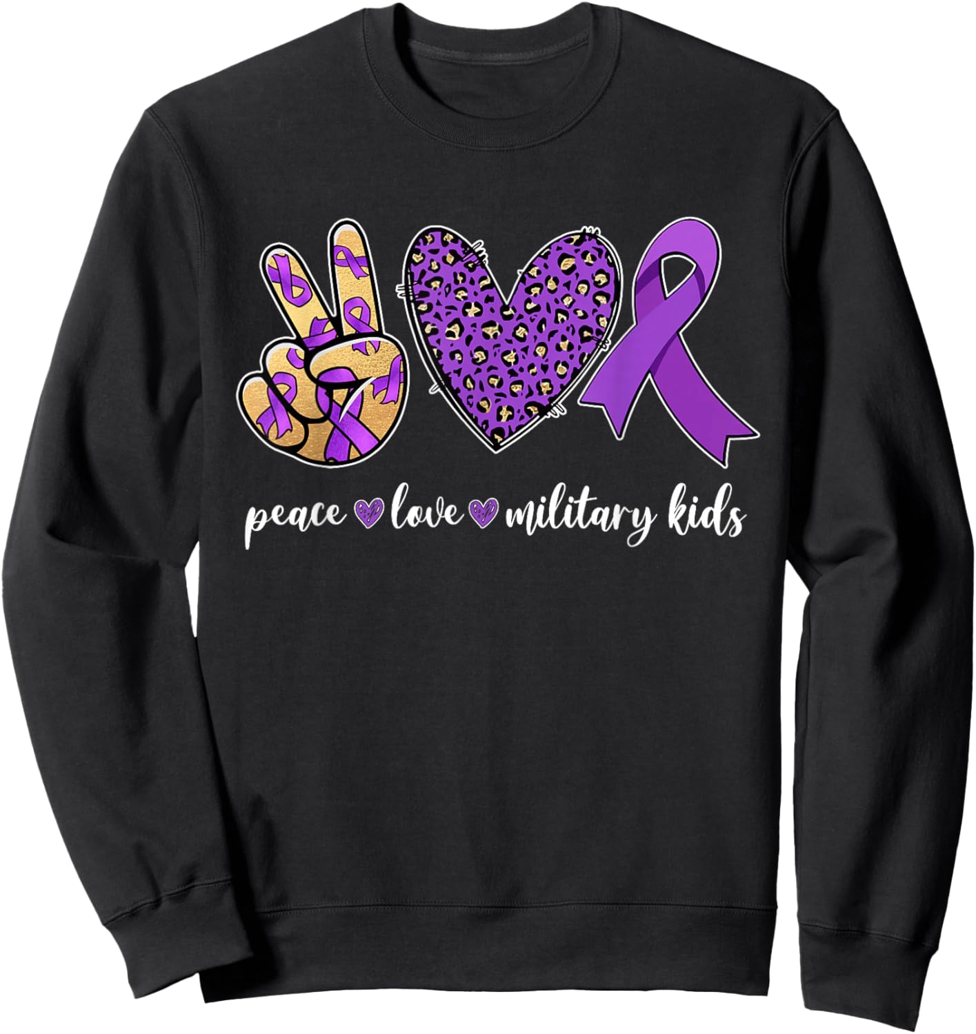 Peace Love Purple Up for Military Kids Military Child Month Sweatshirt - Sweatshirt | Black