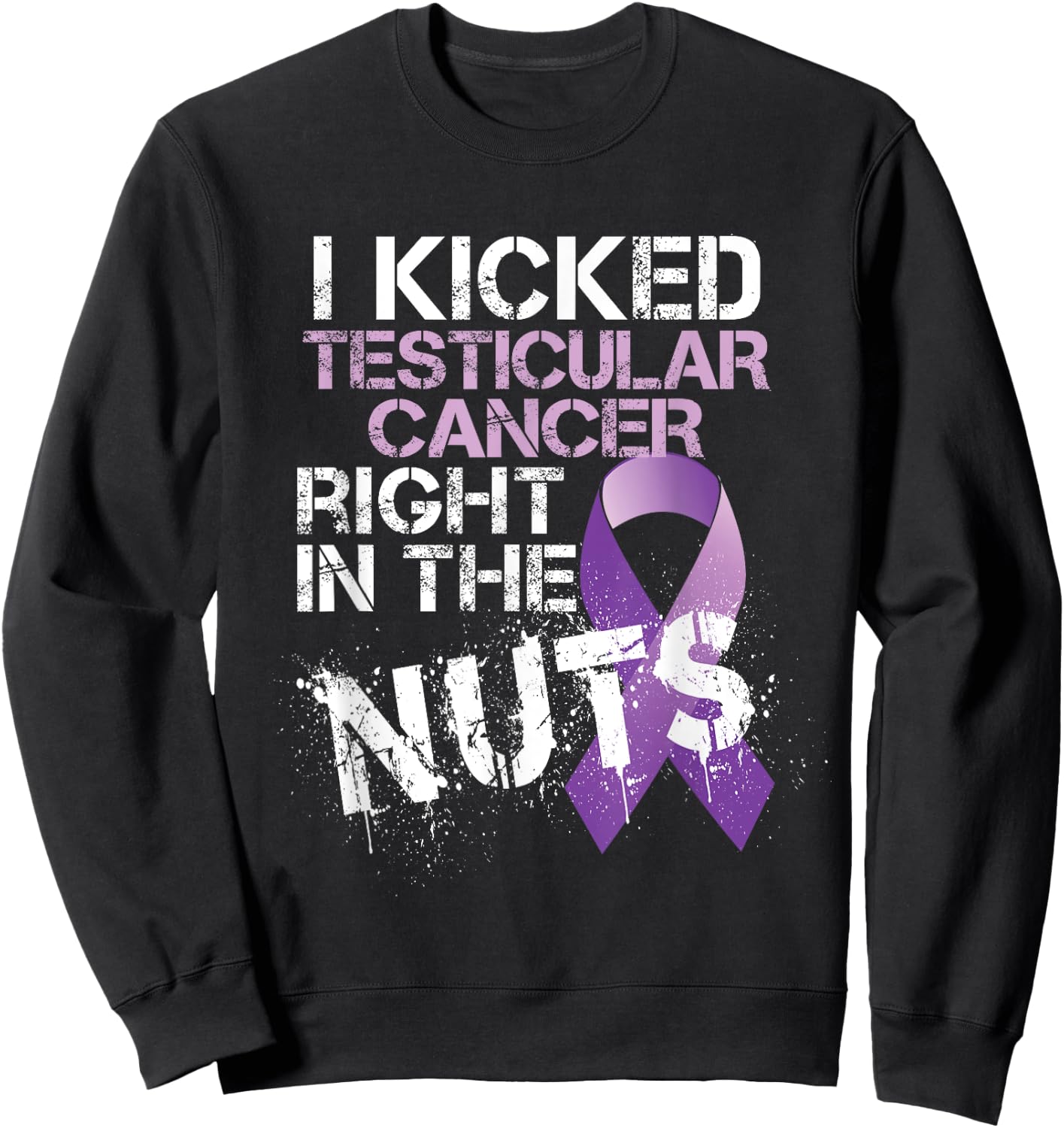 Testicular Cancer Awareness Survivor Kicked In The Nuts Ball Sweatshirt - Sweatshirt | Black
