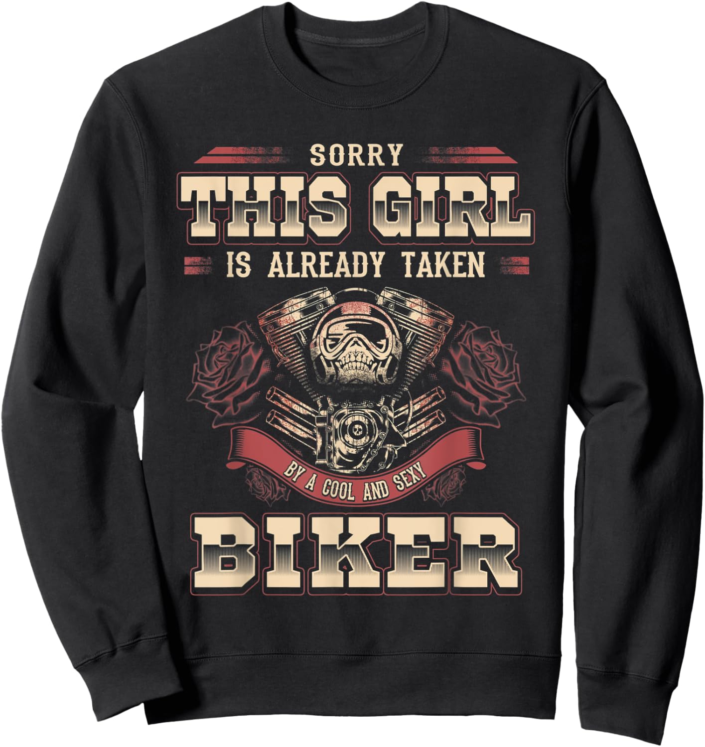 Motorcycle Babe Sorry I'm Already Taken By Hot Biker Sweatshirt - Sweatshirt | Black