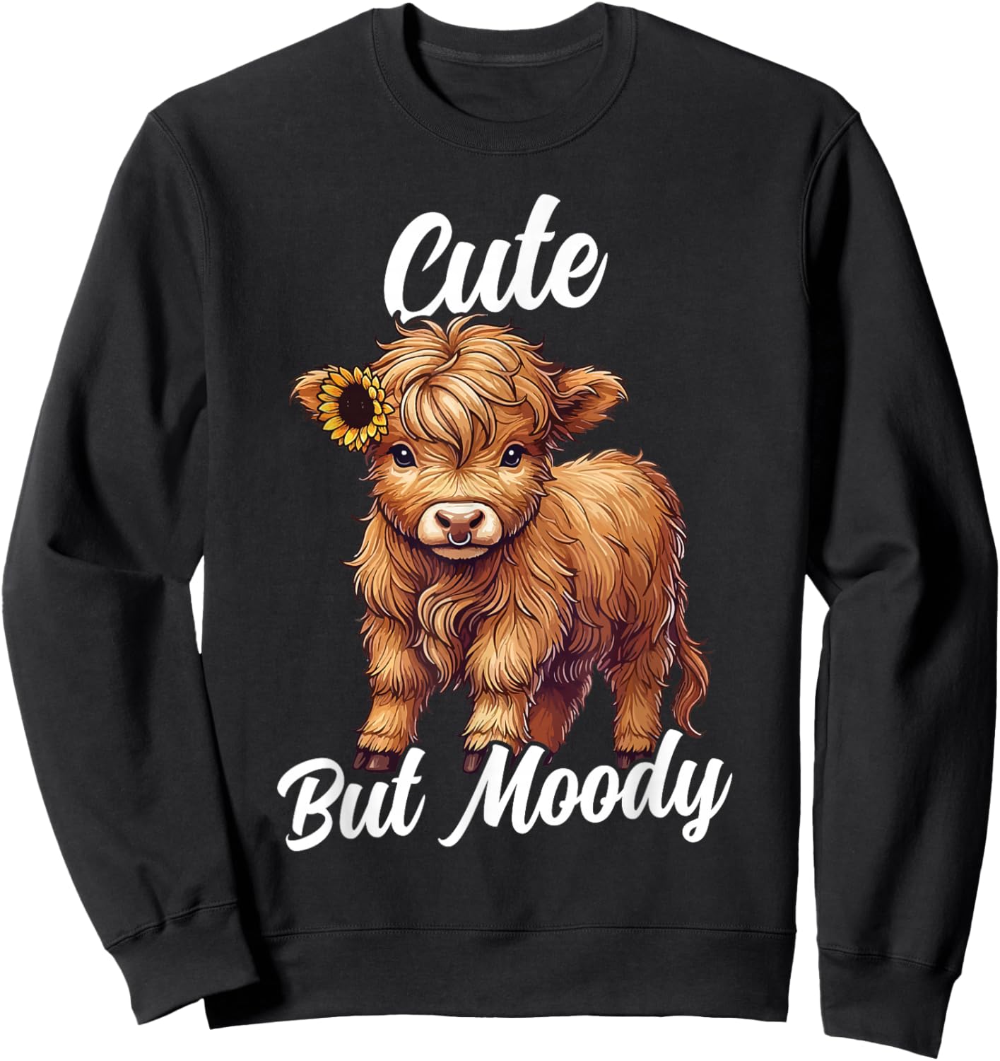Cute But Moody Highland Cow Cowgirl Baby With Sunflower Sweatshirt - Sweatshirt | Black