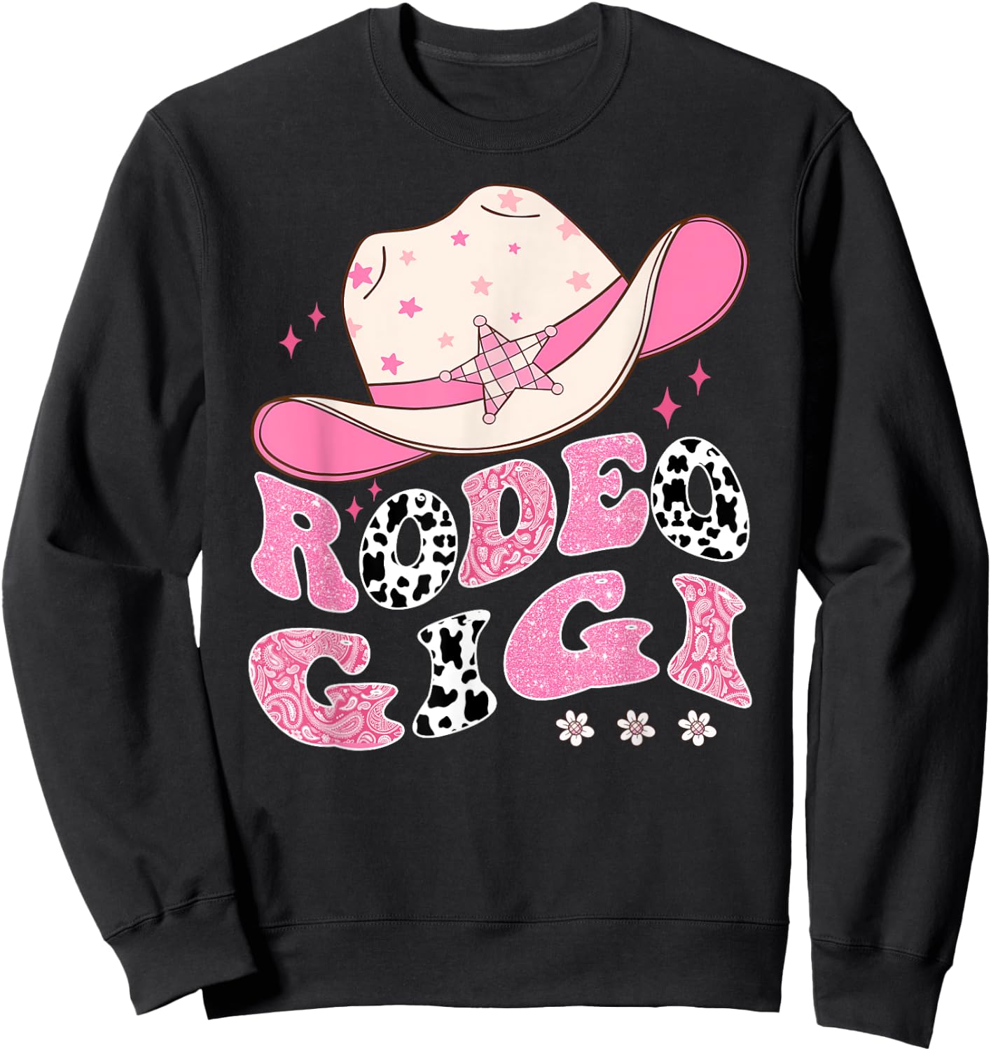 Rodeo Gigi Pink CowGirl 1St Birthday Family Matching Sweatshirt - Sweatshirt | Black