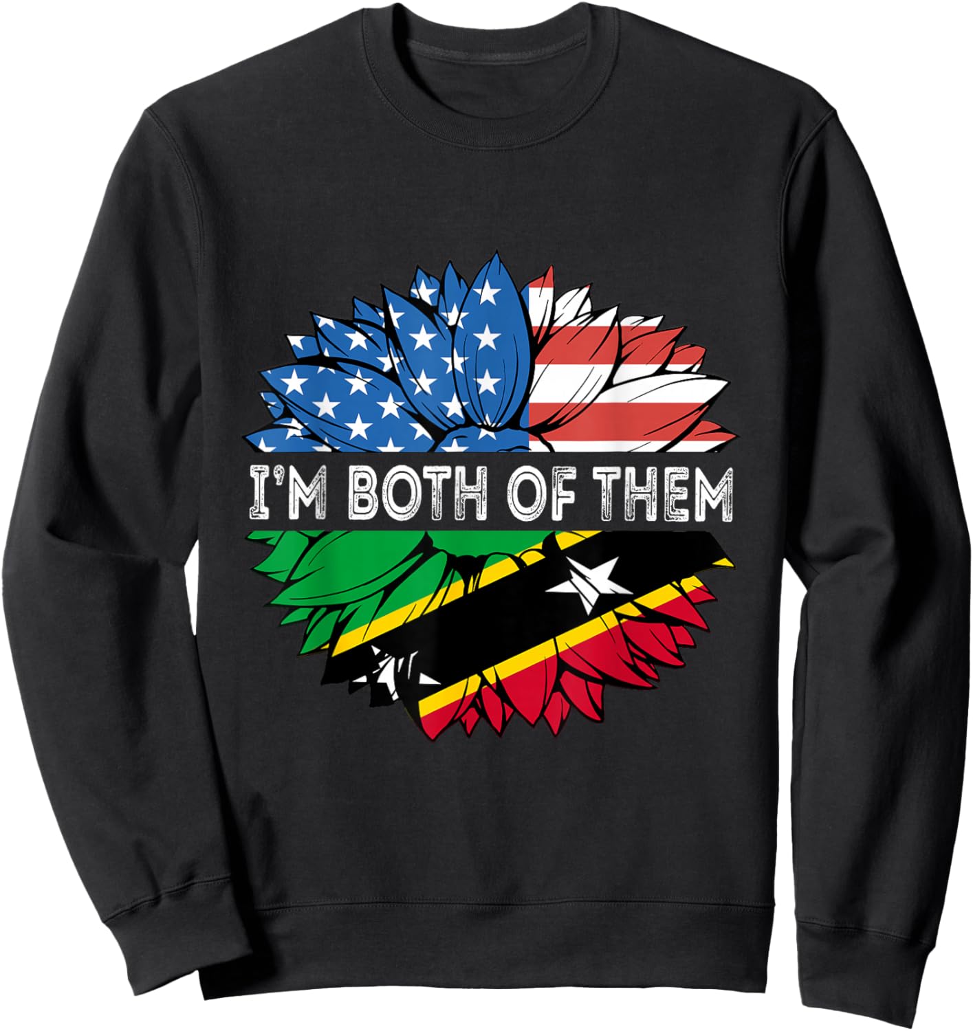 Saint Kitts and Nevis I'm Both Of Them Sunflower USA Sweatshirt - Sweatshirt | Black