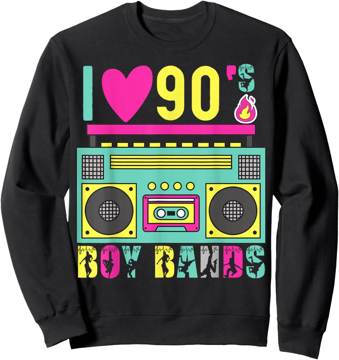 Funny 90s Theme Party Music Dance I Love 90s Boy Bands Sweatshirt - Sweatshirt | Black