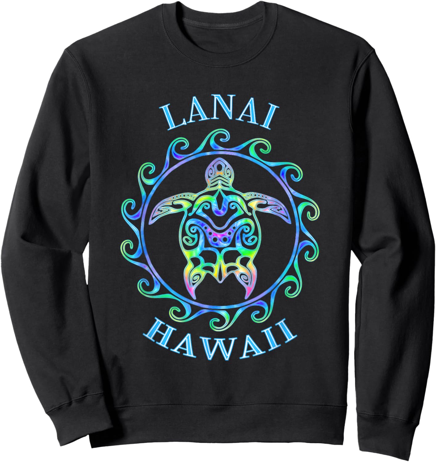 Lanai Hawaii Vacation Colorful Turtle Sweatshirt - Sweatshirt | Black