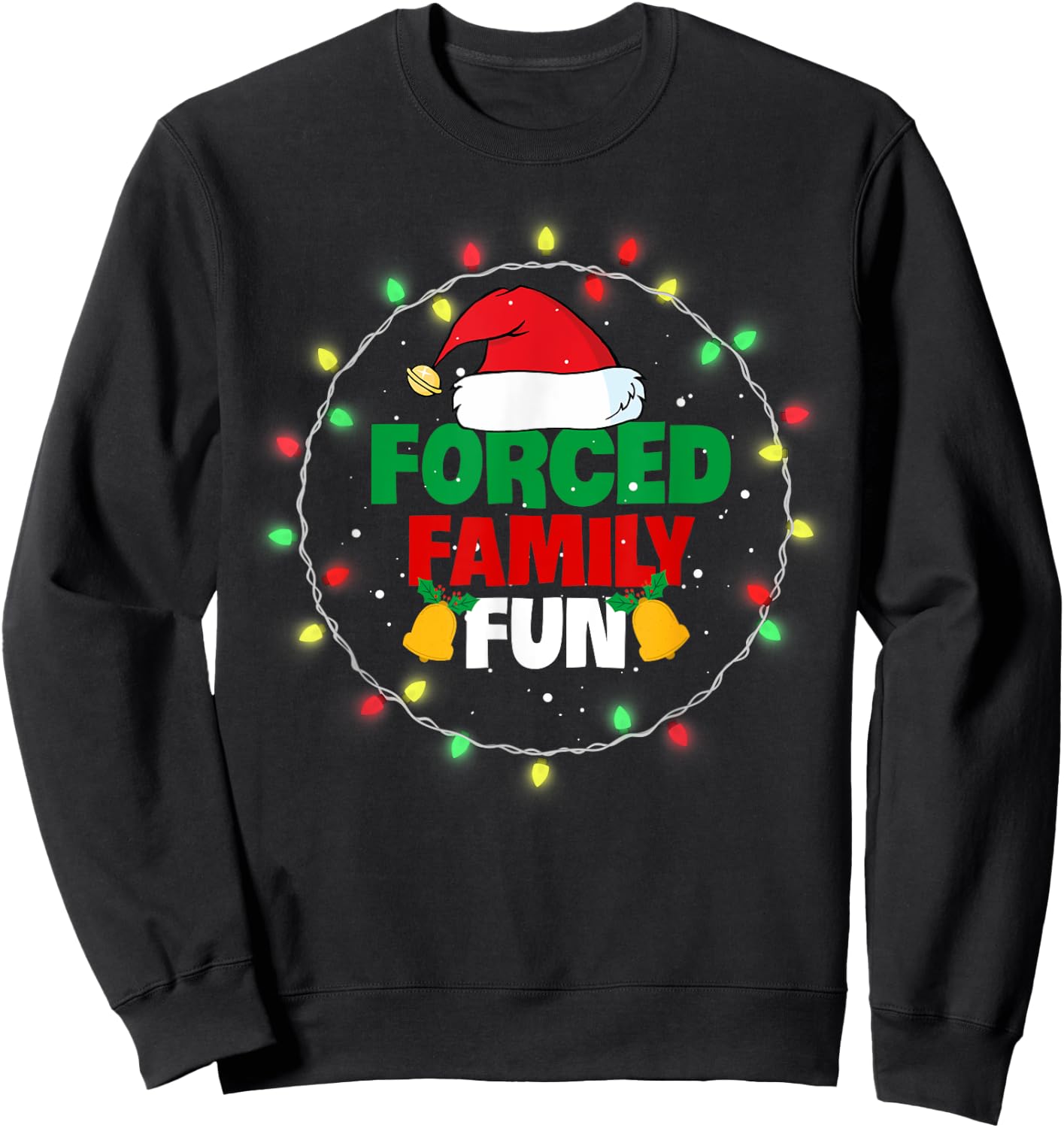 Forced Family Fun Christmas Hat and Christmas Light Sweatshirt - Sweatshirt | Black