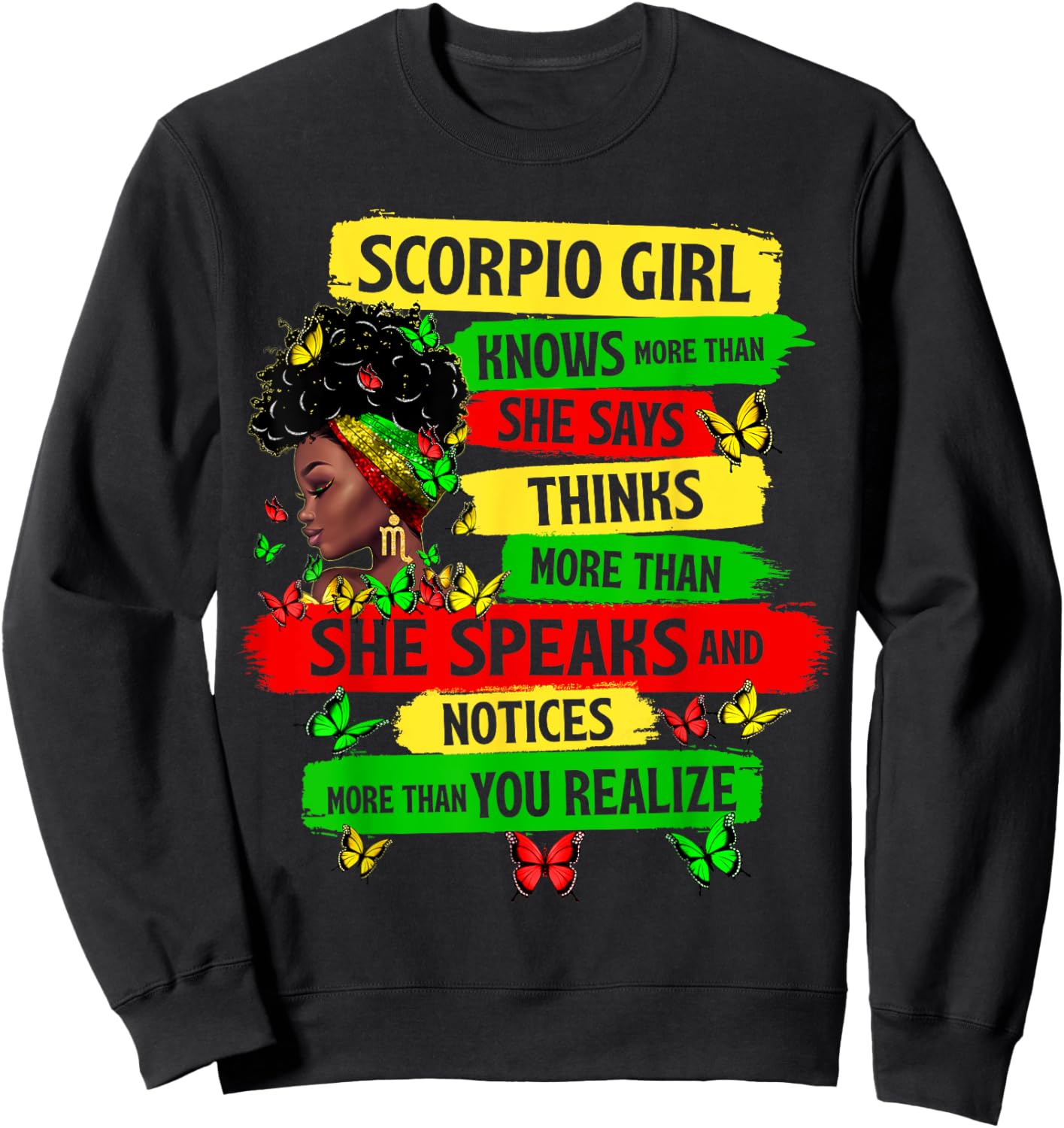 Proud Scorpio Girl Melanin Zodiac Birthday Black Women Sweatshirt - Sweatshirt | Black