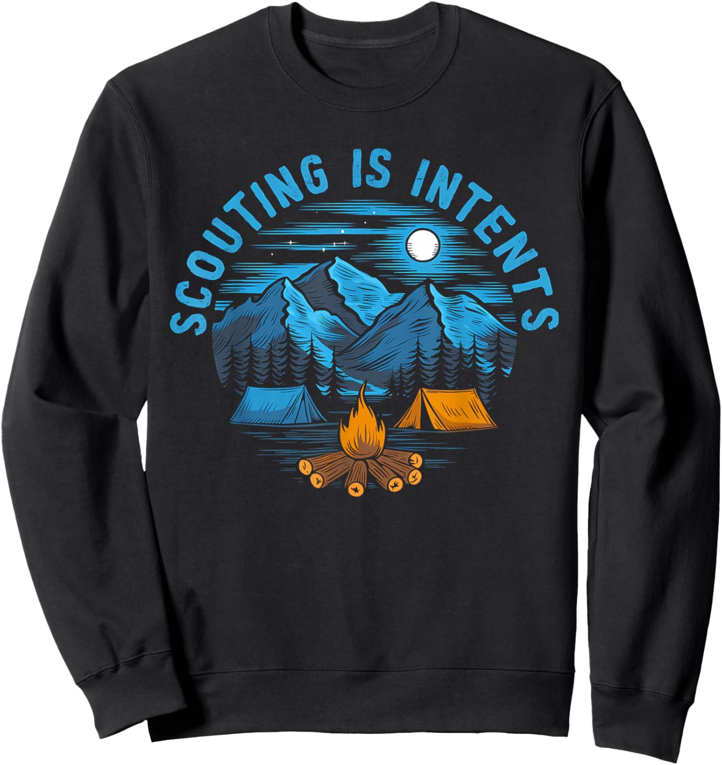 Camping Scouting is Intents Scout Camper Camping Sweatshirt - Sweatshirt | Black